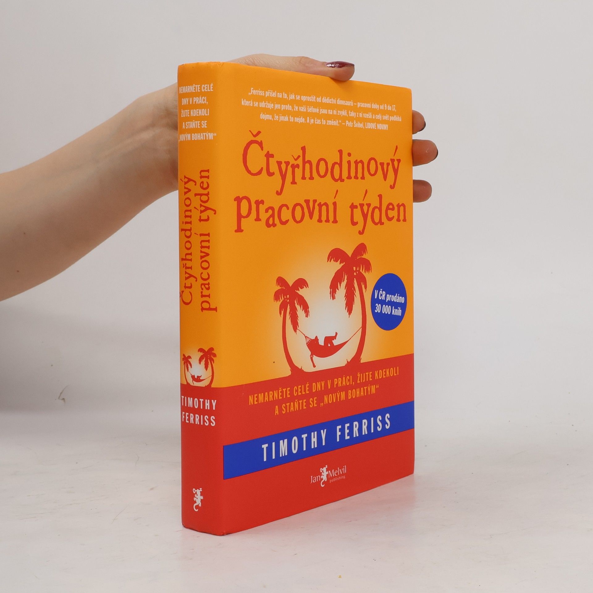 Timothy Ferriss Čtyřhodinový pracovní týden