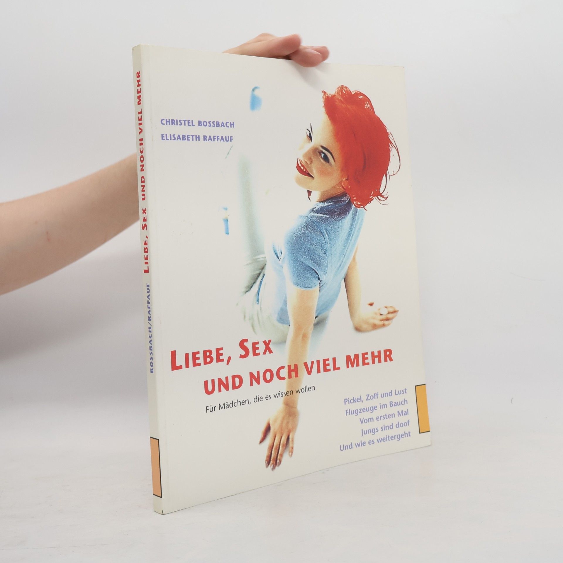 Christel Boßbach Liebe, sex und noch viel mehr für Mädchen, die es wissen wollen