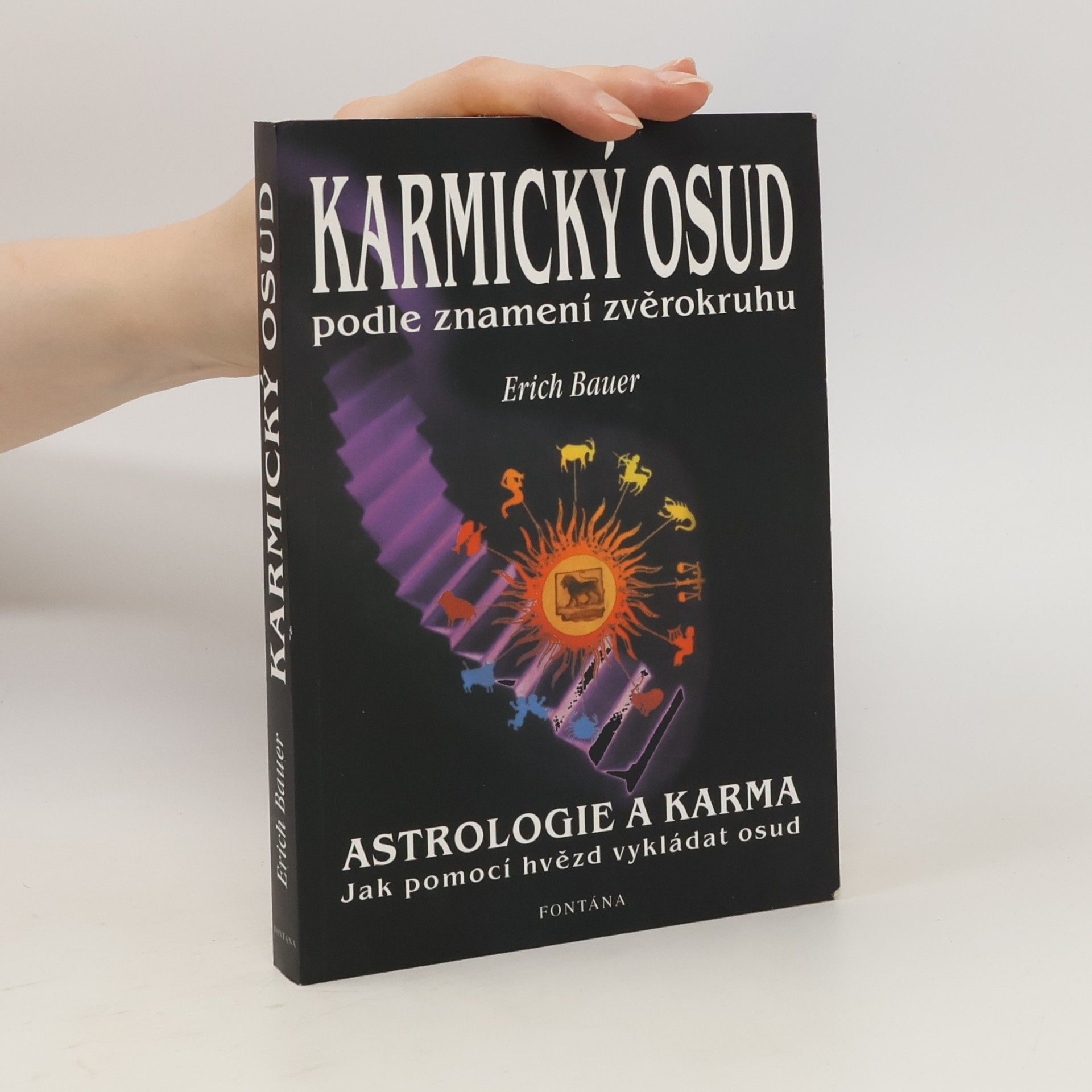 Erich Bauer Karmický osud podle znamení zvěrokruhu