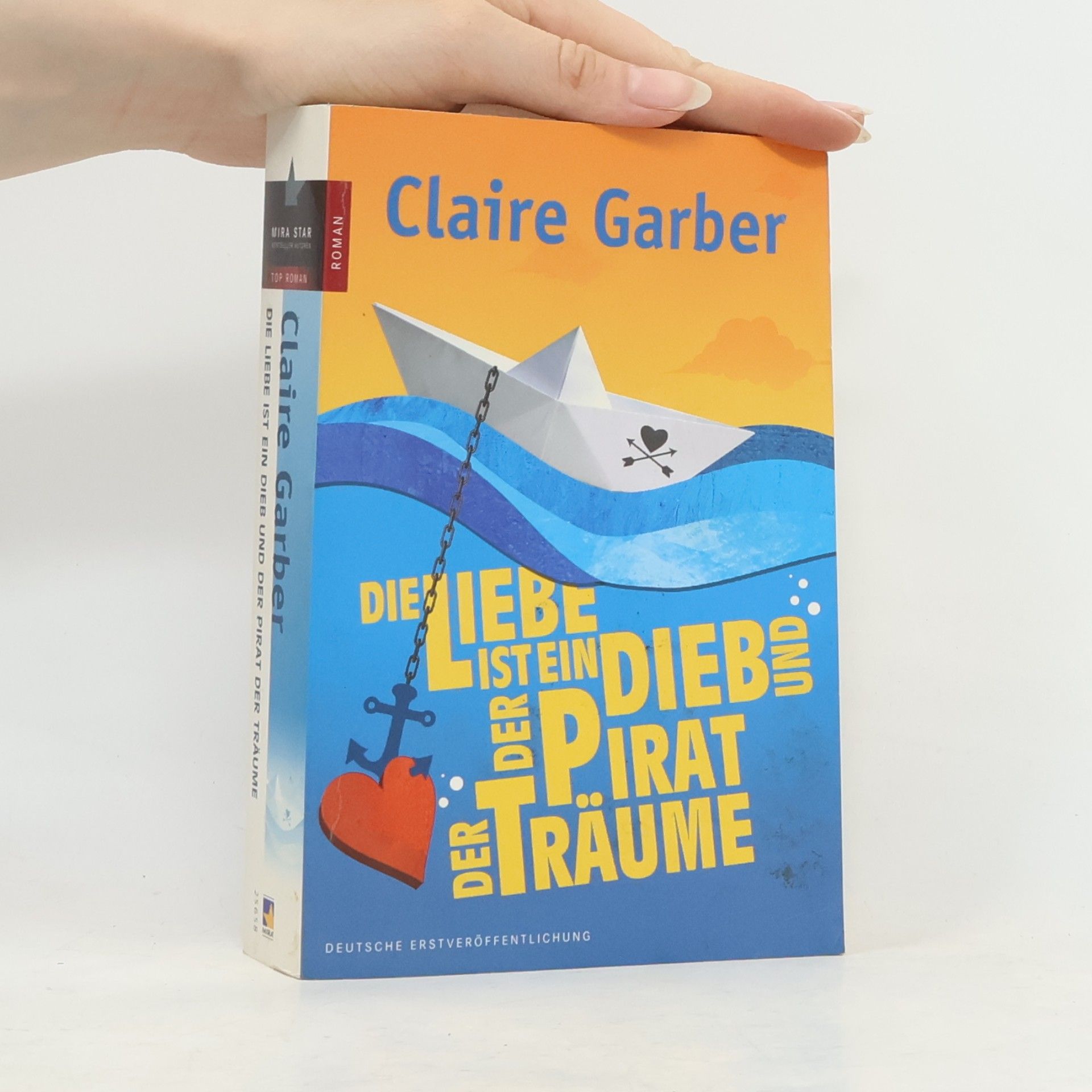 Claire Garber Die Liebe ist ein Dieb und der Pirat der Träume