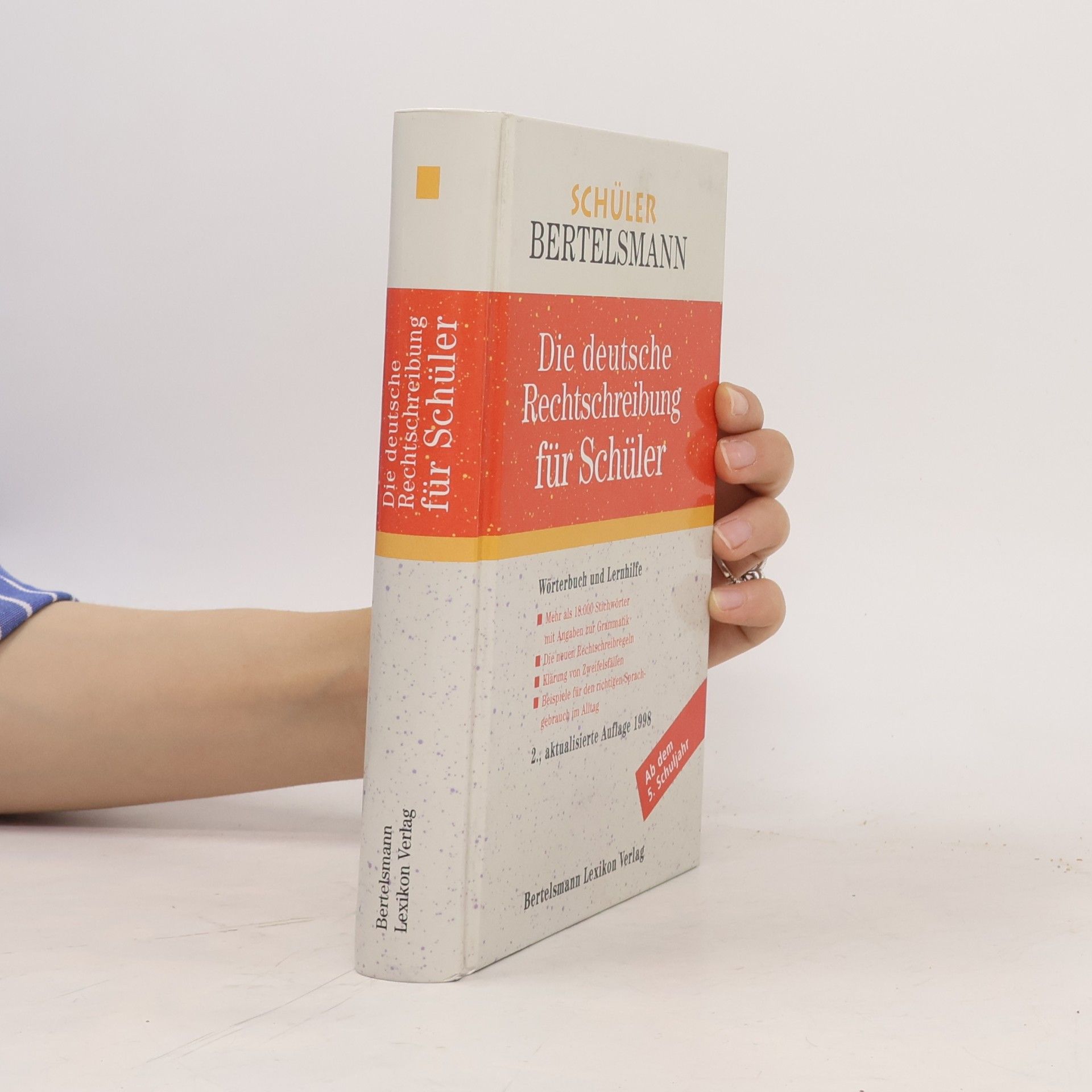 Various authors Die deutsche Rechtschreibung für Schüler