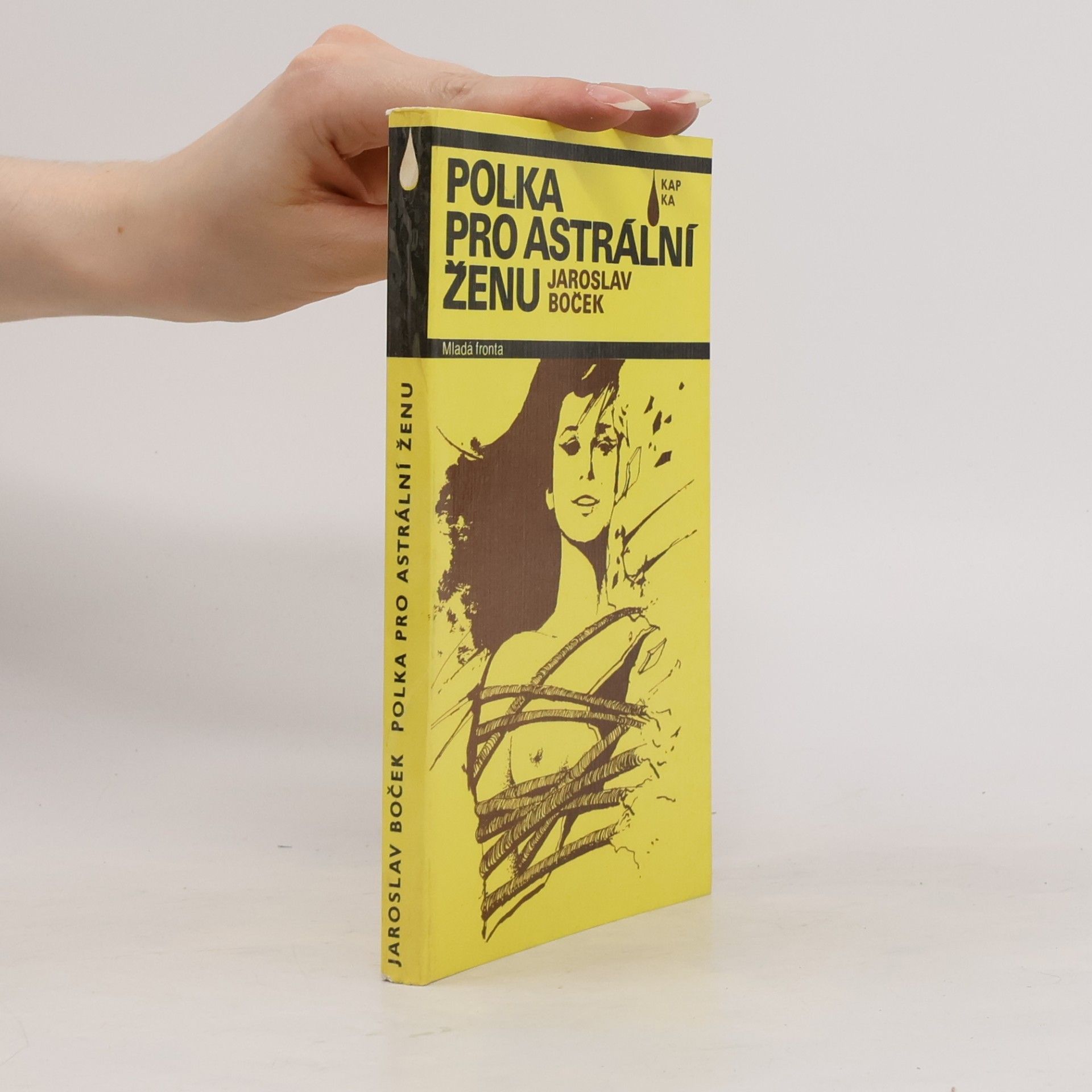 Jaroslav Boček Polka pro astrální ženu. Novela mírně fantastická