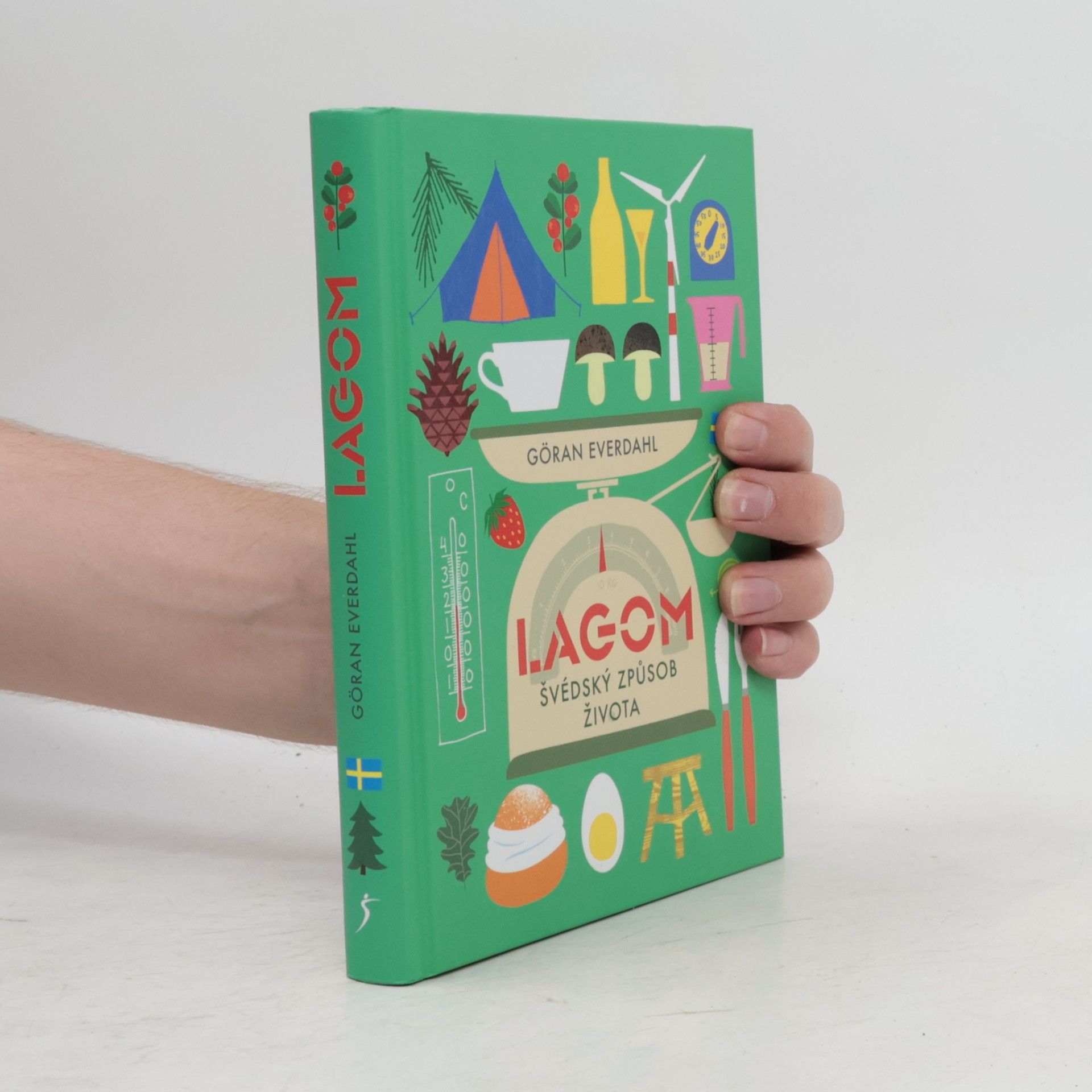 Göran Everdahl Lagom. Švédský způsob života