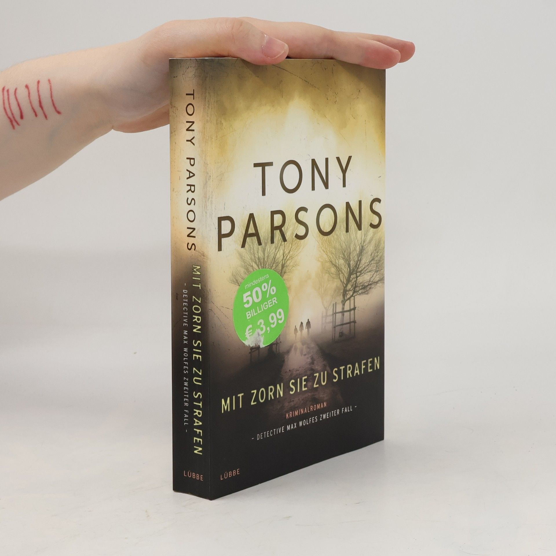 Tony Parsons Mit Zorn sie zu strafen