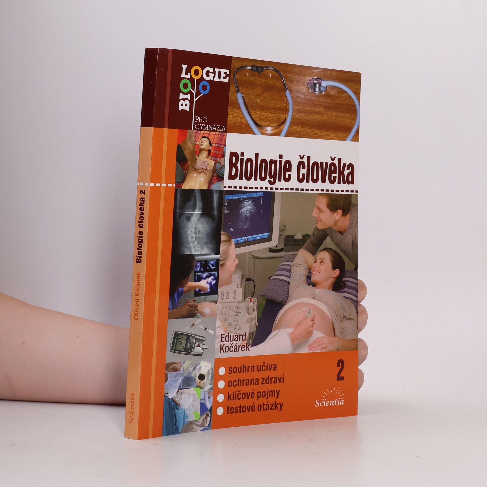Eduard Kočárek Biologie člověka 2. Souhrn učiva, ochrana zdraví, klíčové pojmy, testové otázky