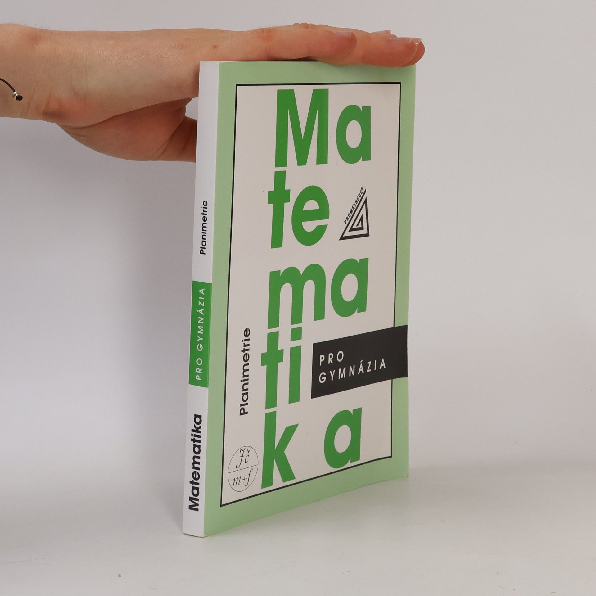 Eva Pomykalová Matematika pro gymnázia: planimetrie