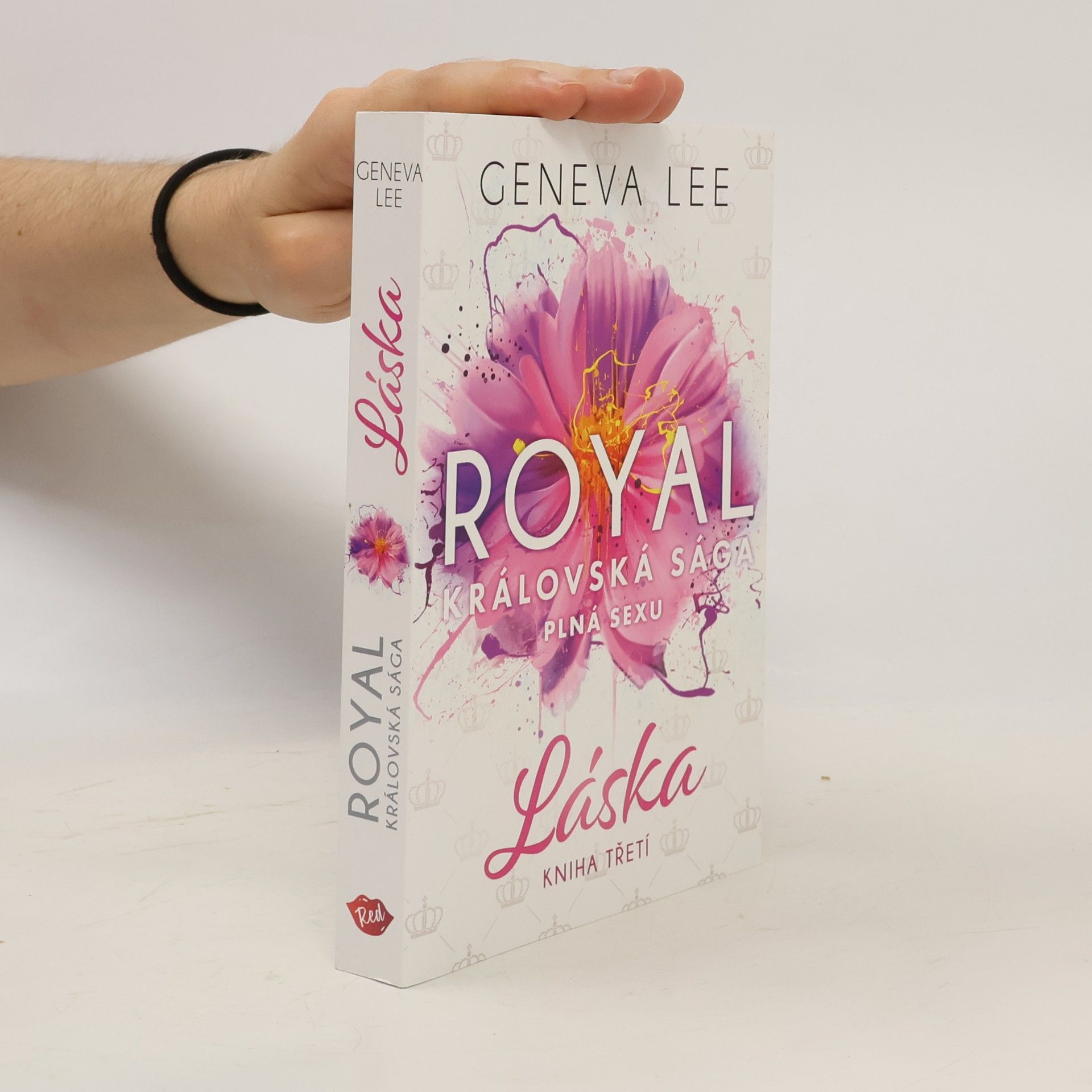 Geneva Lee Královská sága plná sexu. Kniha třetí, Láska