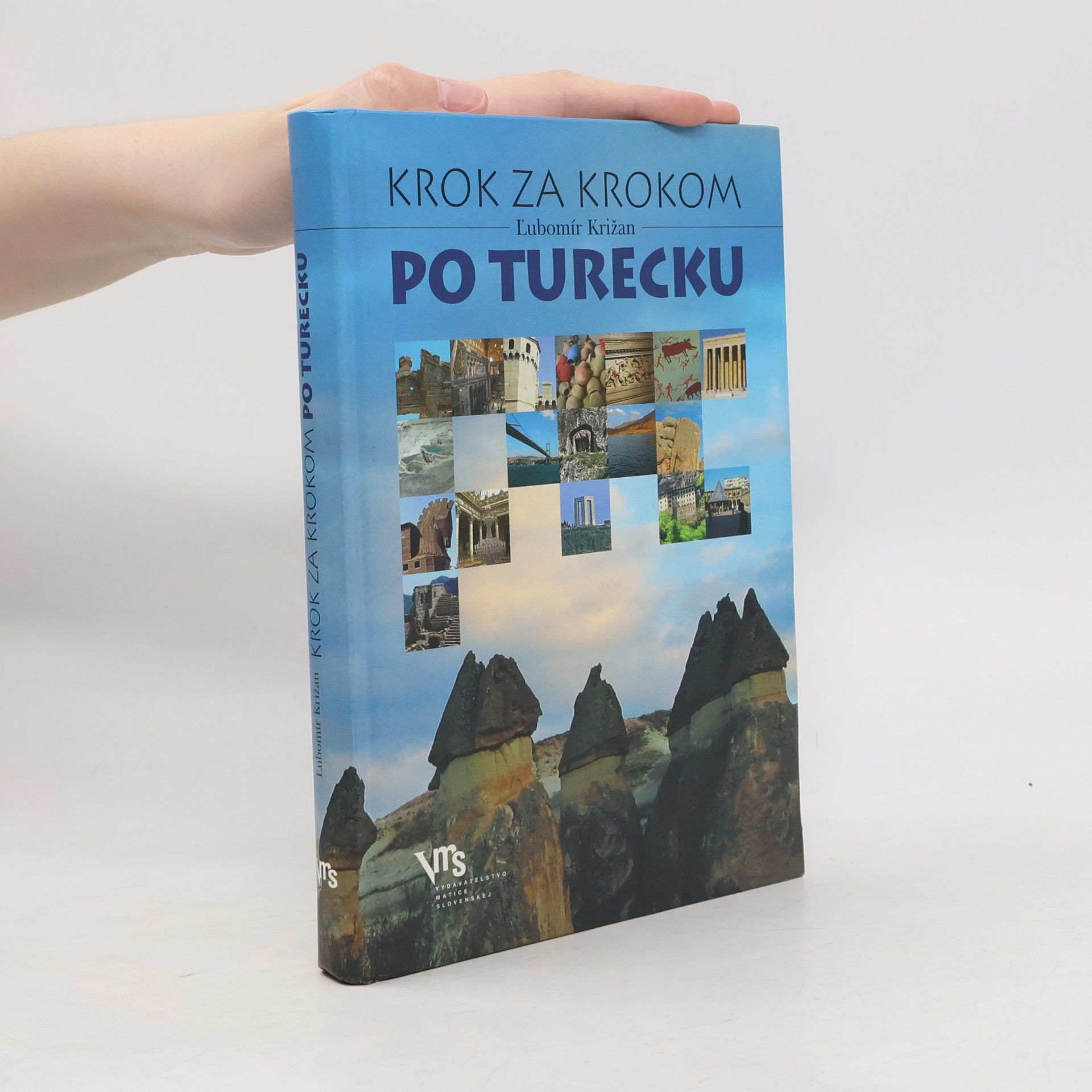 Ľubomír Križan Krok za krokom po Turecku