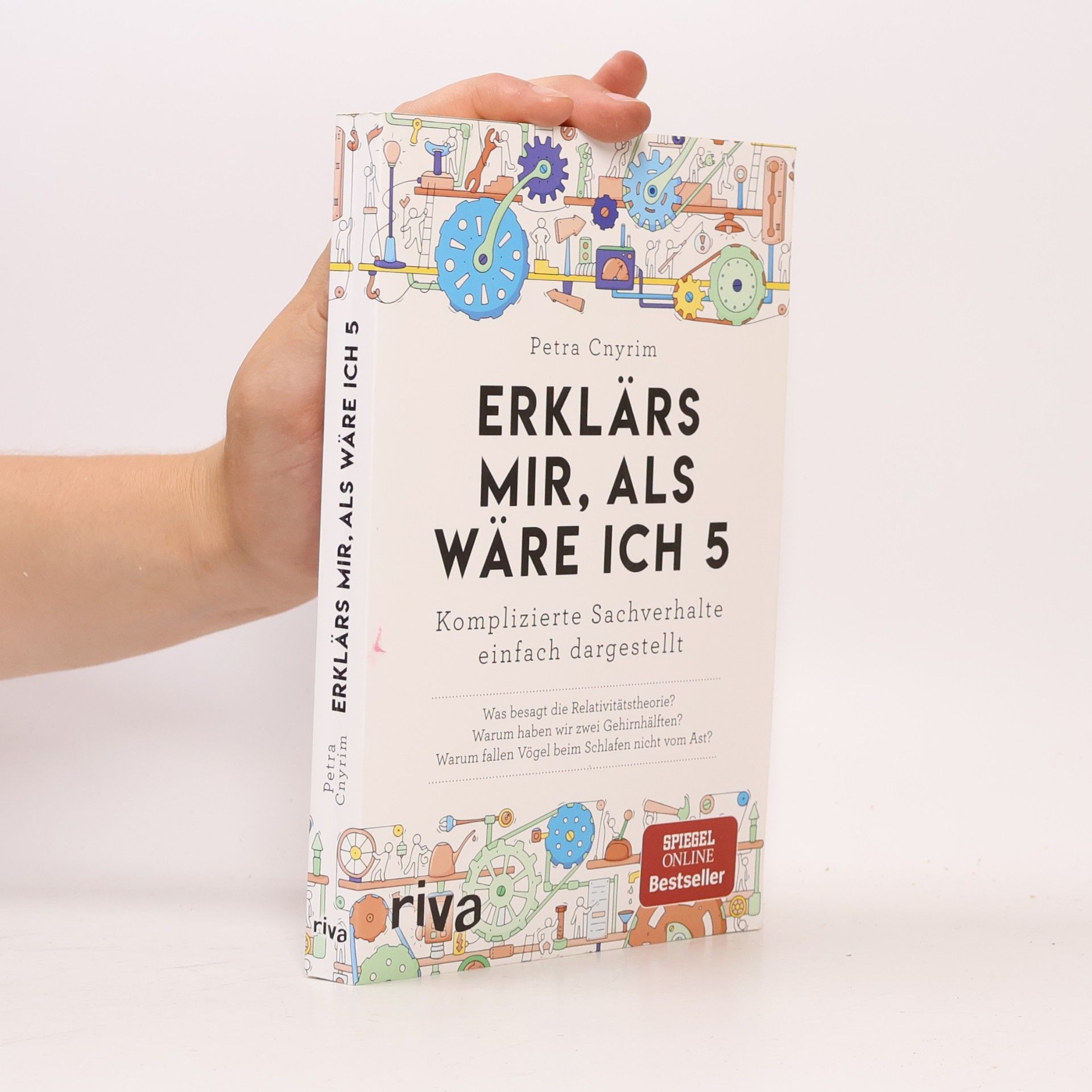 Petra Cnyrim Erklärs mir, als wäre ich 5: komplizierte Sachverhalte einfach dargestellt