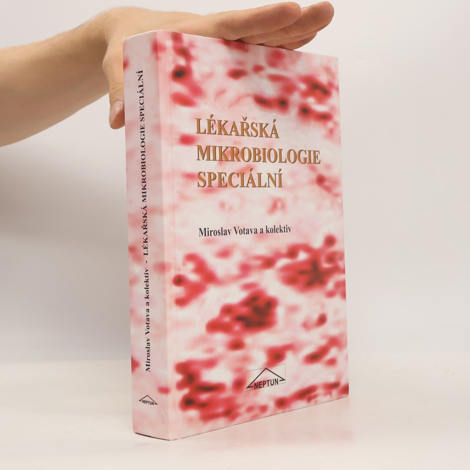 Miroslav Votava Lékařská mikrobiologie speciální