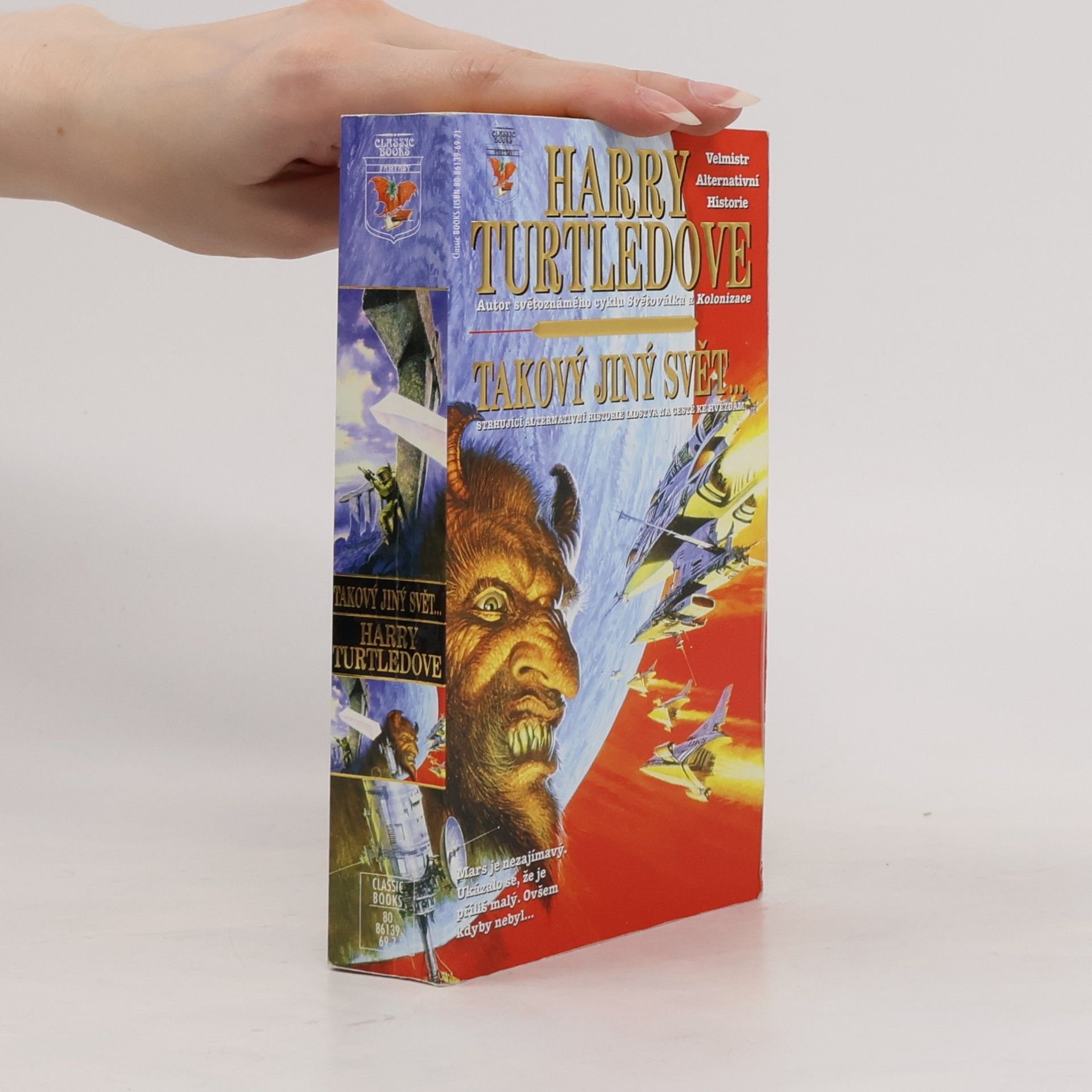 Harry Turtledove Takový jiný svět--