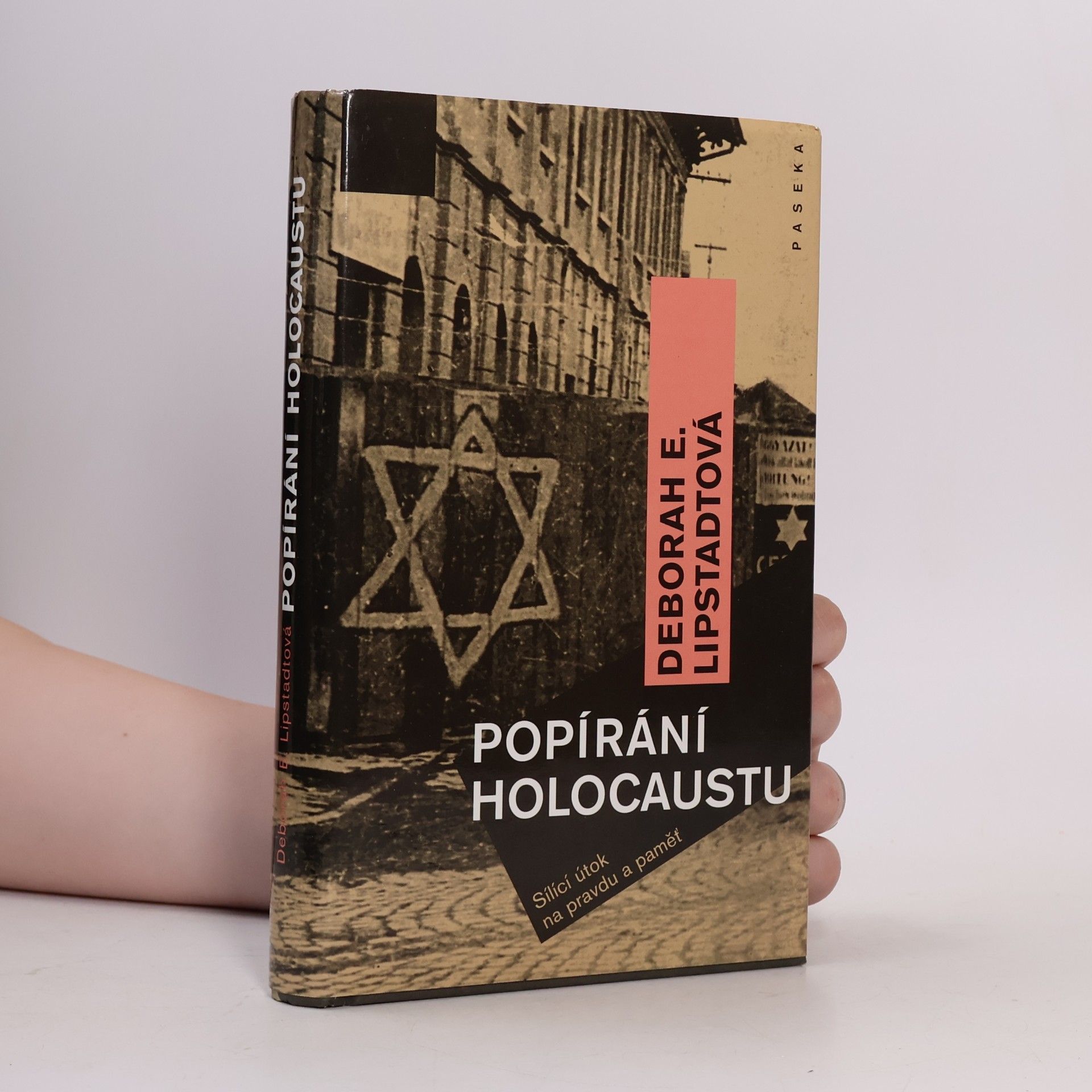 Deborah Lipstadt Popírání holocaustu