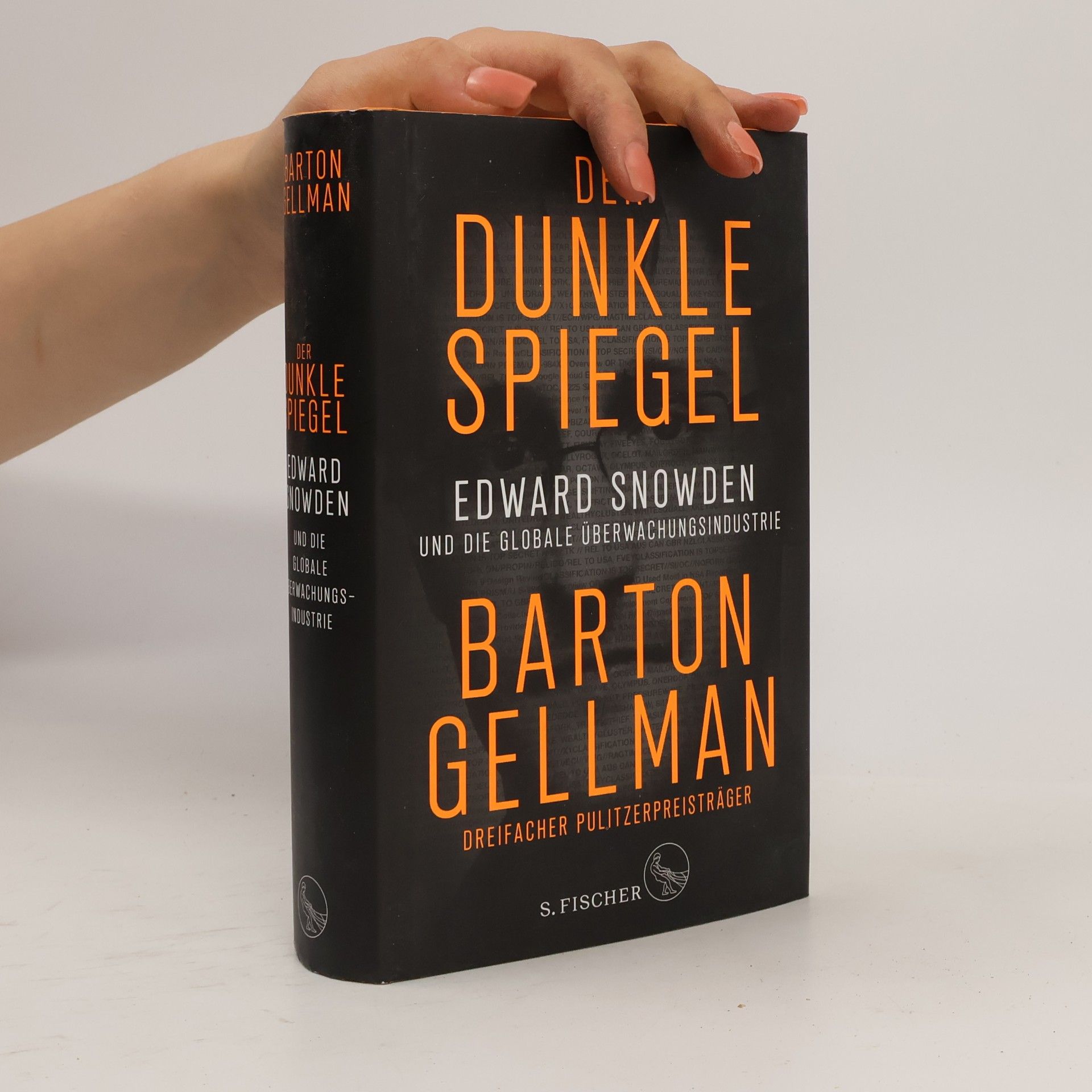 Gellman Barton Der dunkle Spiegel - Edward Snowden und die globale Überwachungsindustrie