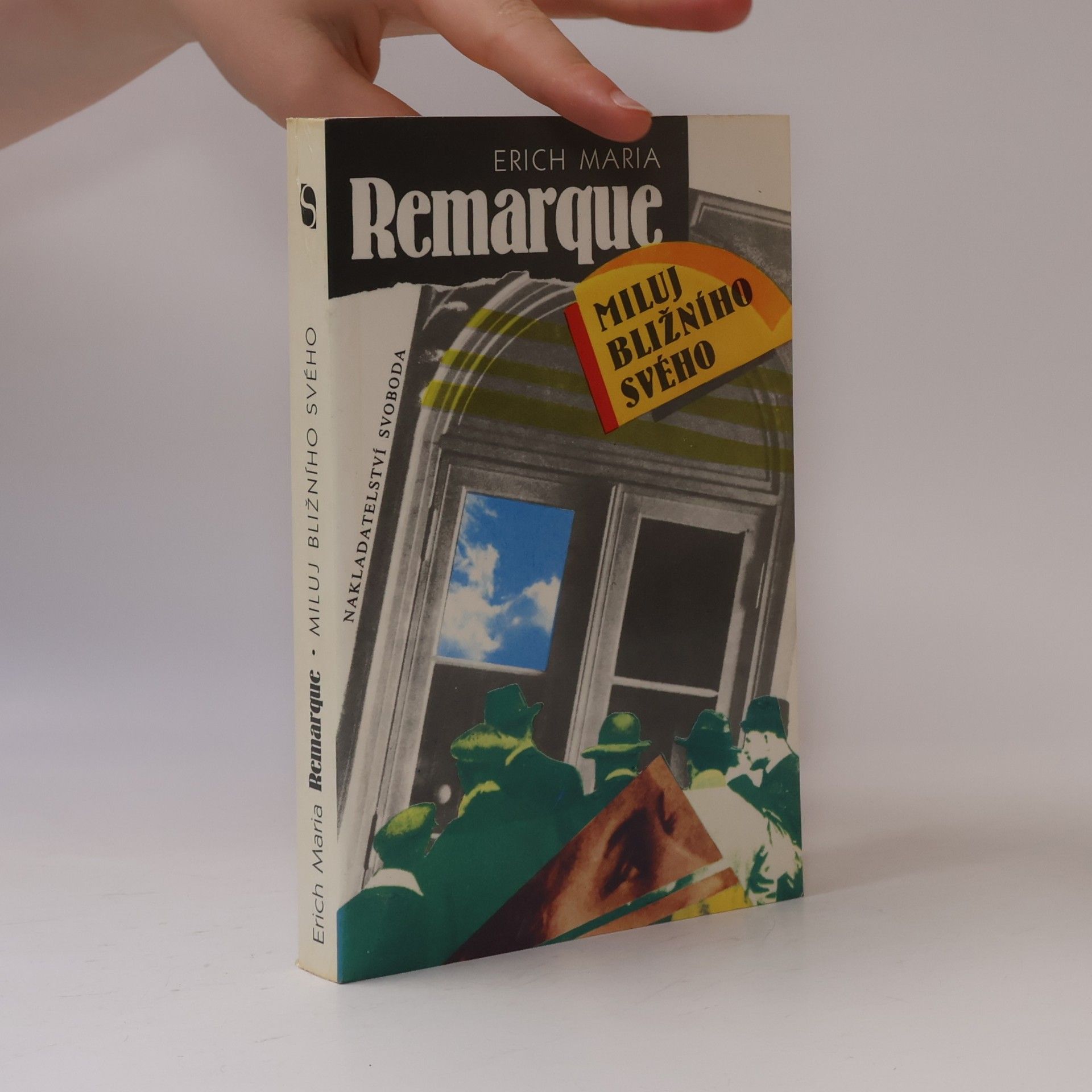 Erich Maria Remarque Miluj bližního svého