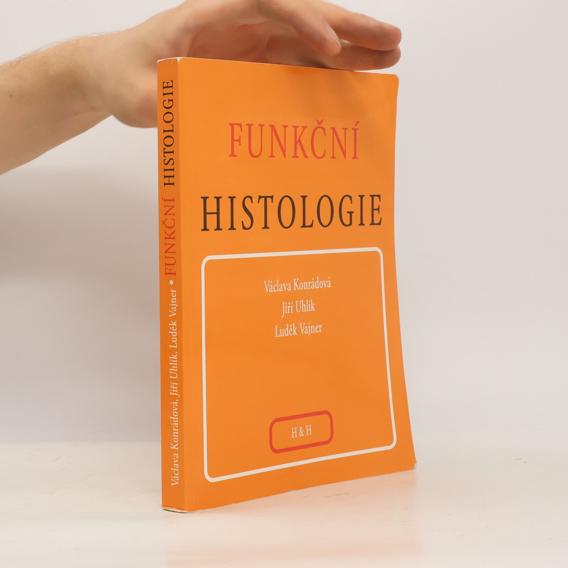 Václava Konrádová Funkční histologie