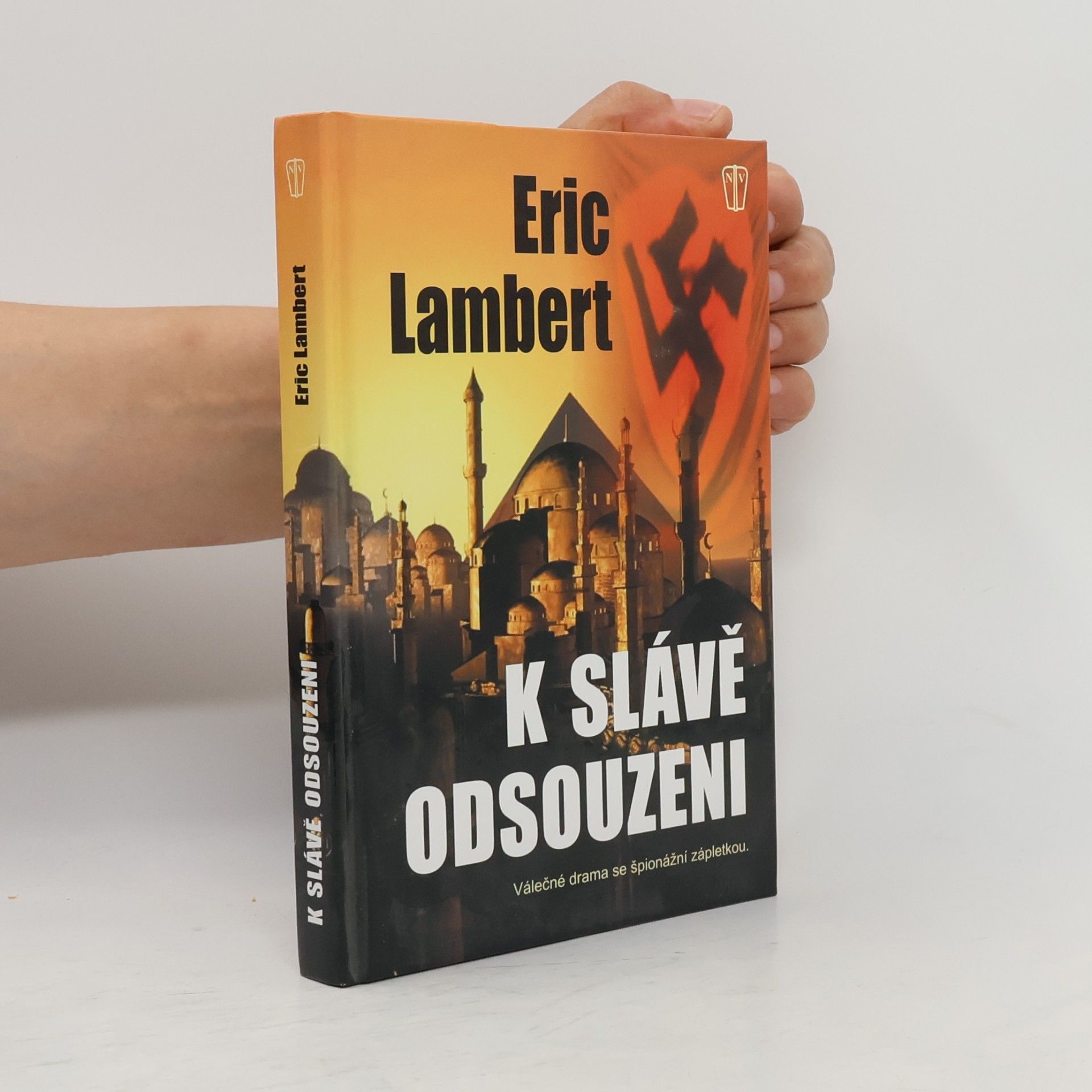 Eric Lambert K slávě odsouzeni