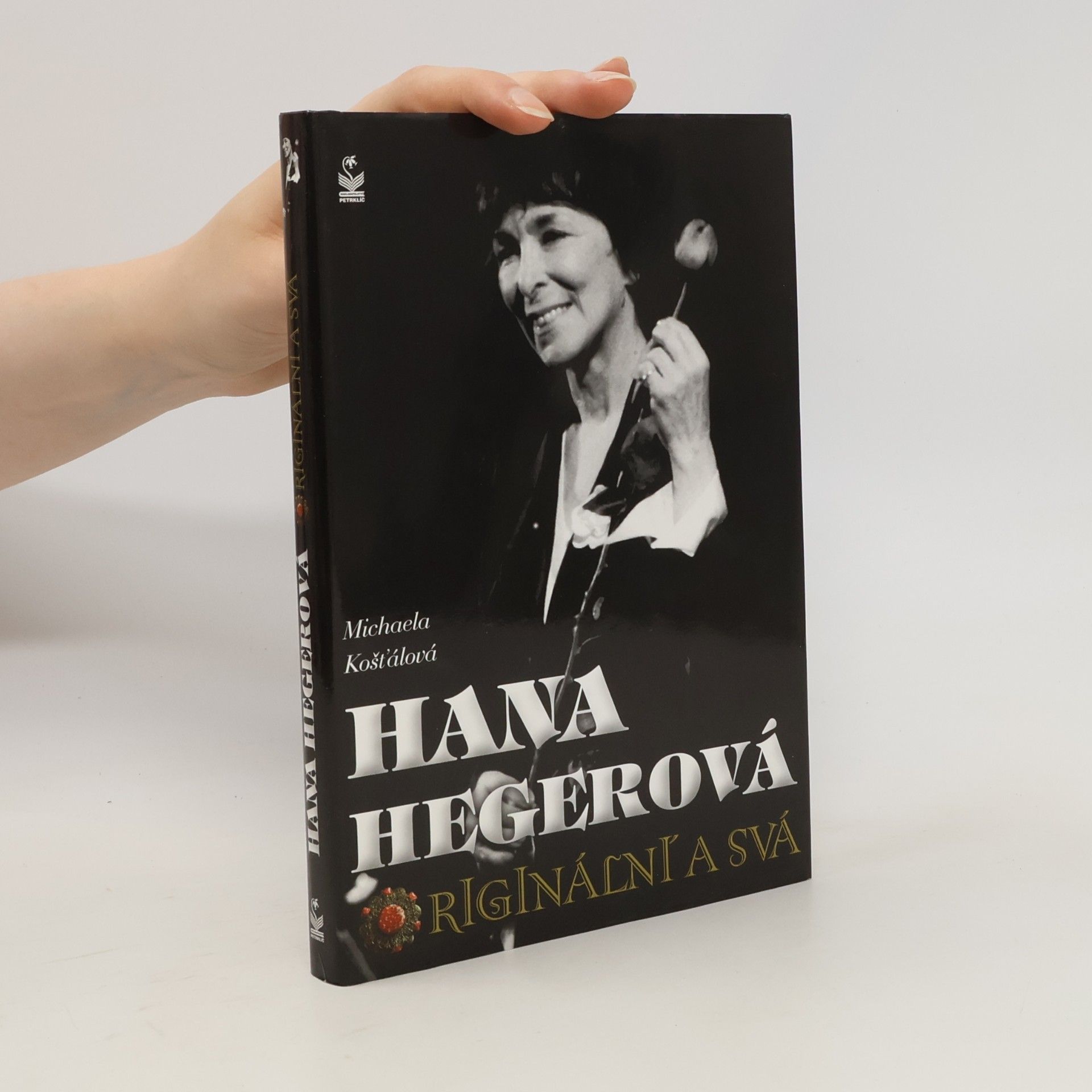 Michaela Košťálová Hana Hegerová : originální a svá