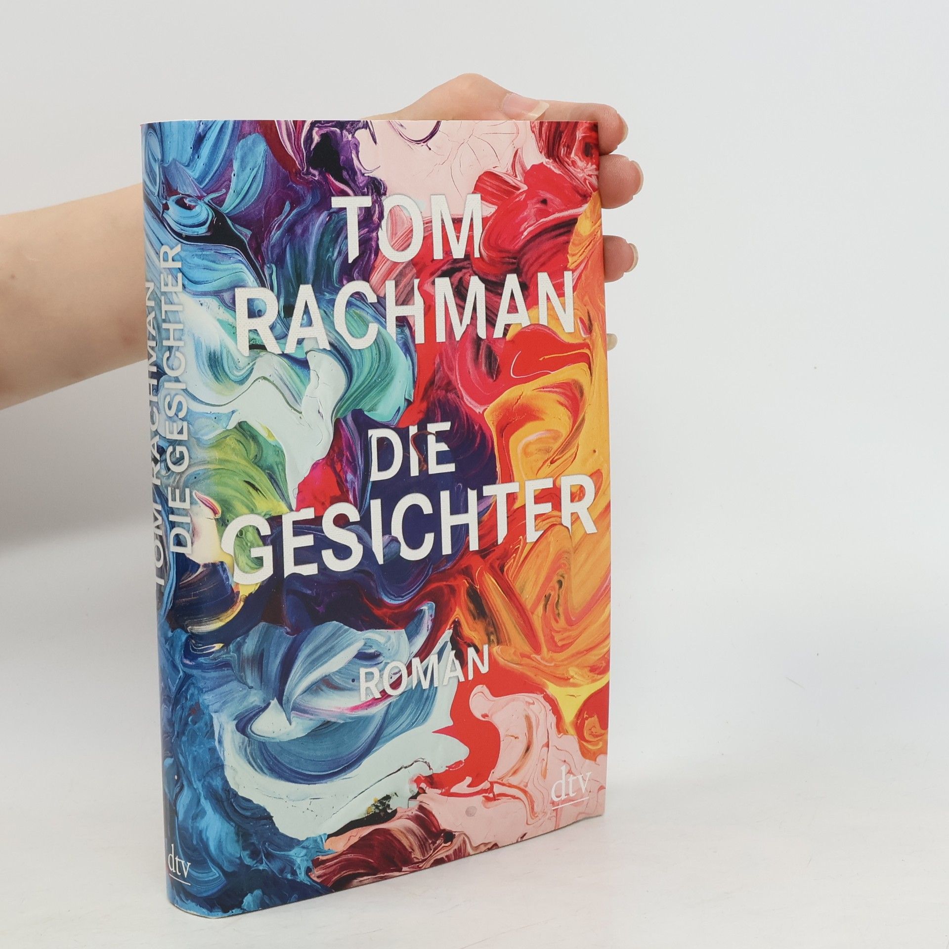 Tom Rachman Die Gesichter