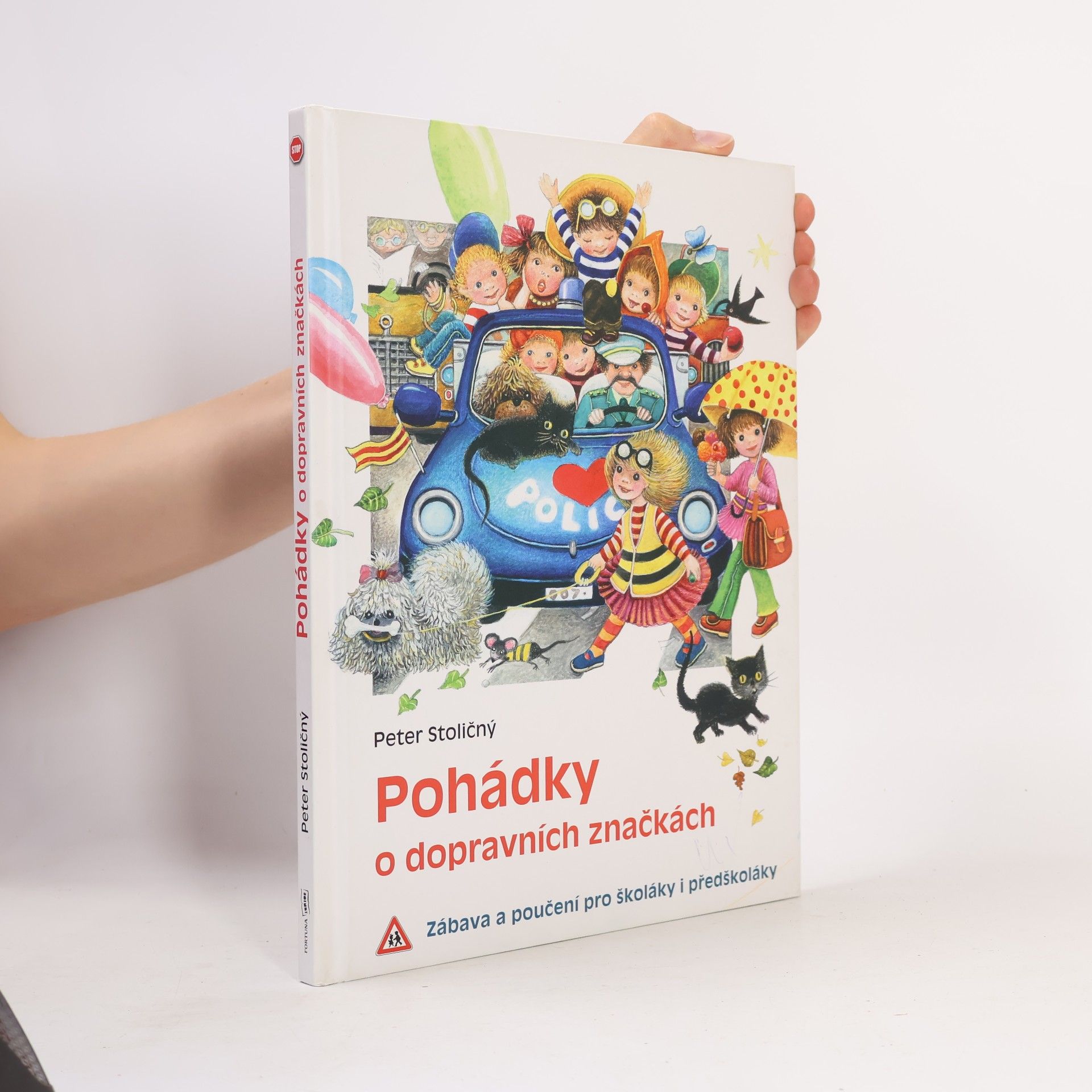 Peter Stoličný Pohádky o dopravních značkách
