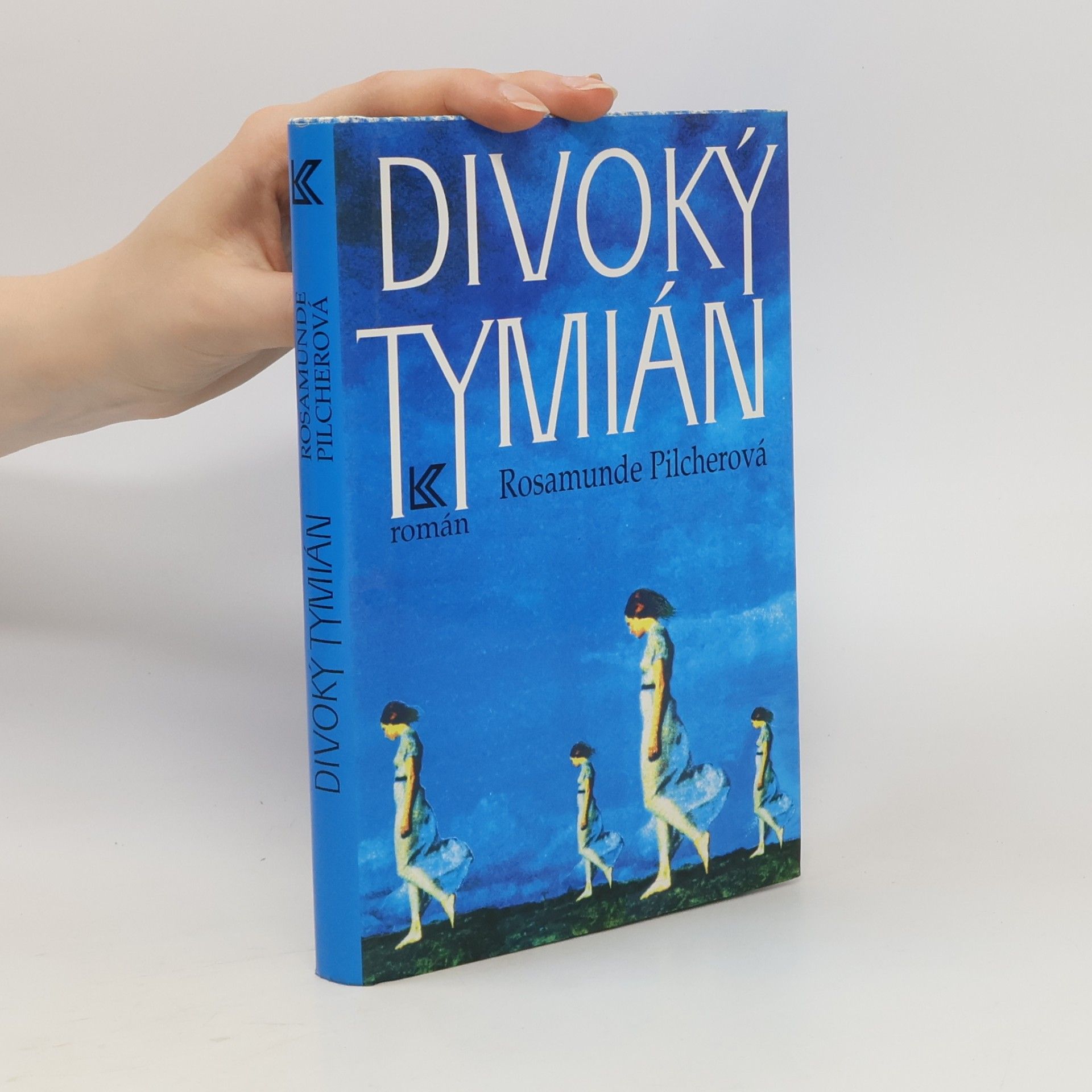 Rosamunde Pilcher Divoký tymián