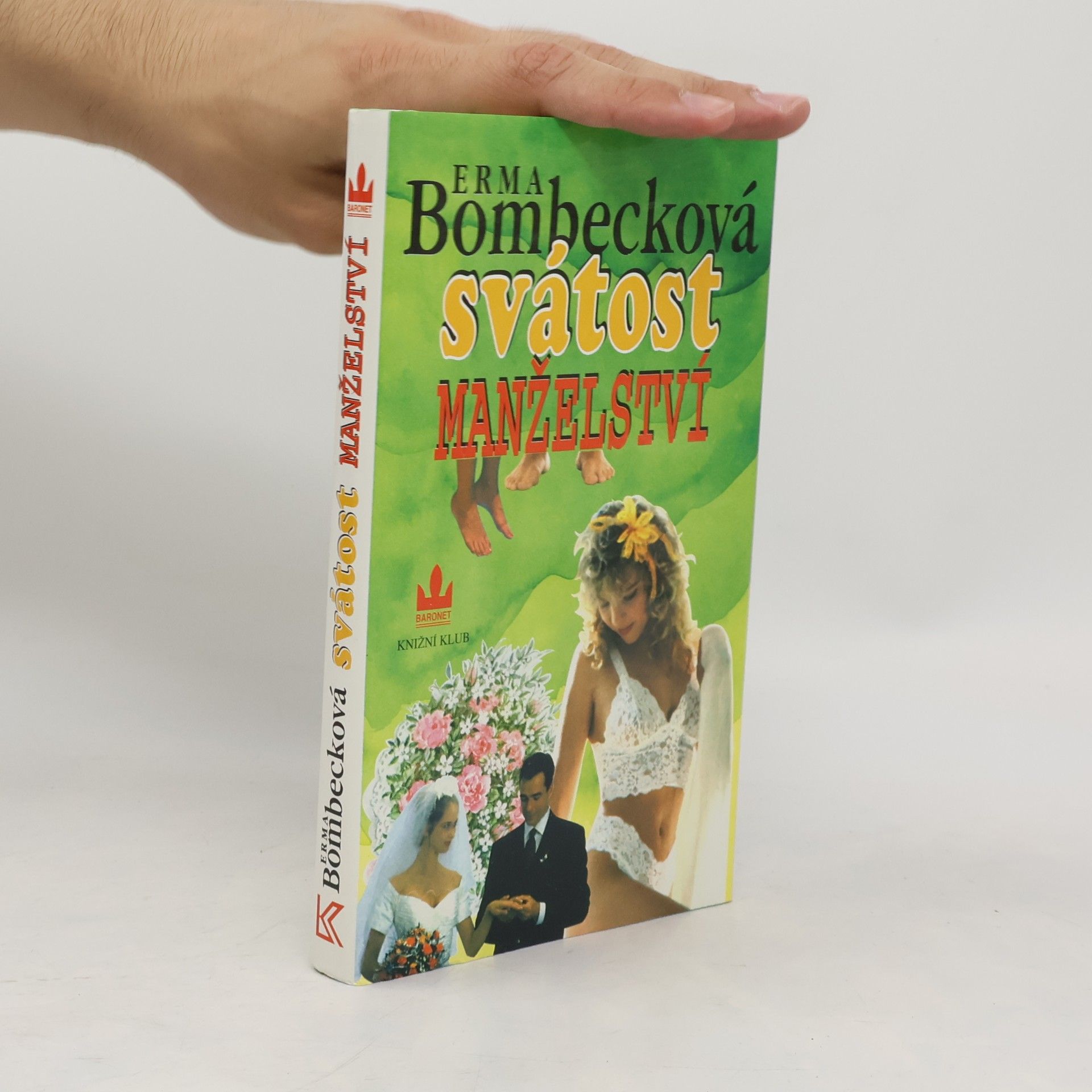 Erma Bombeck Svátost manželství