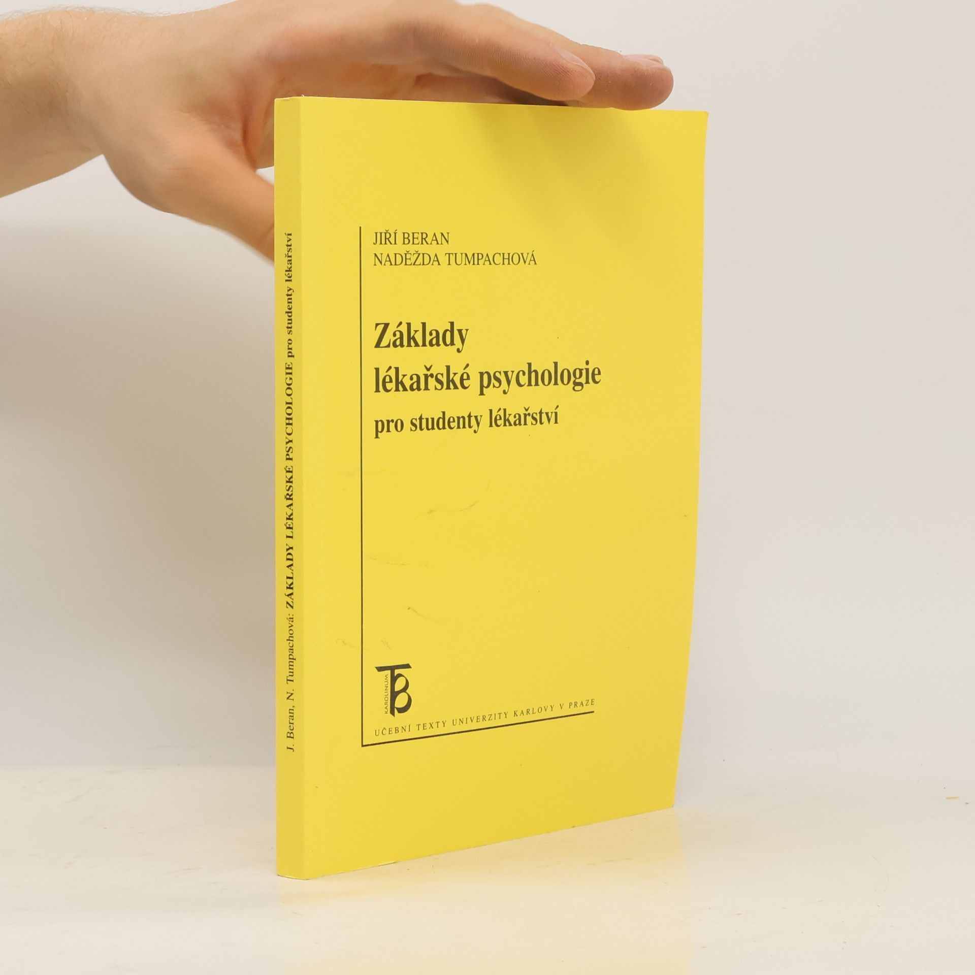 Naděžda Tumpachová Základy lékařské psychologie pro studenty lékařství