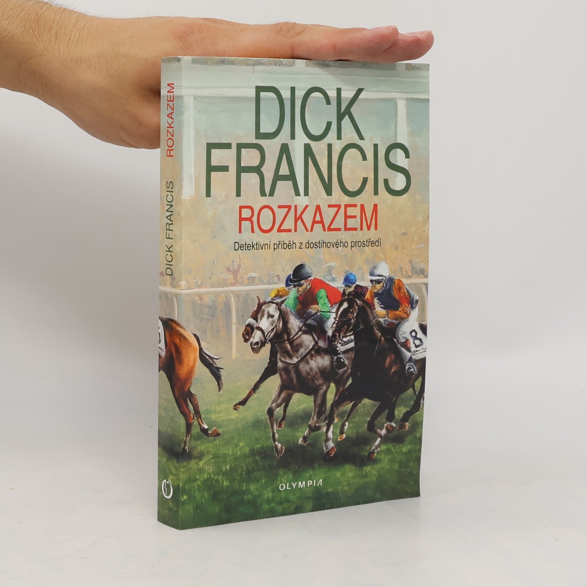 Dick Francis Rozkazem