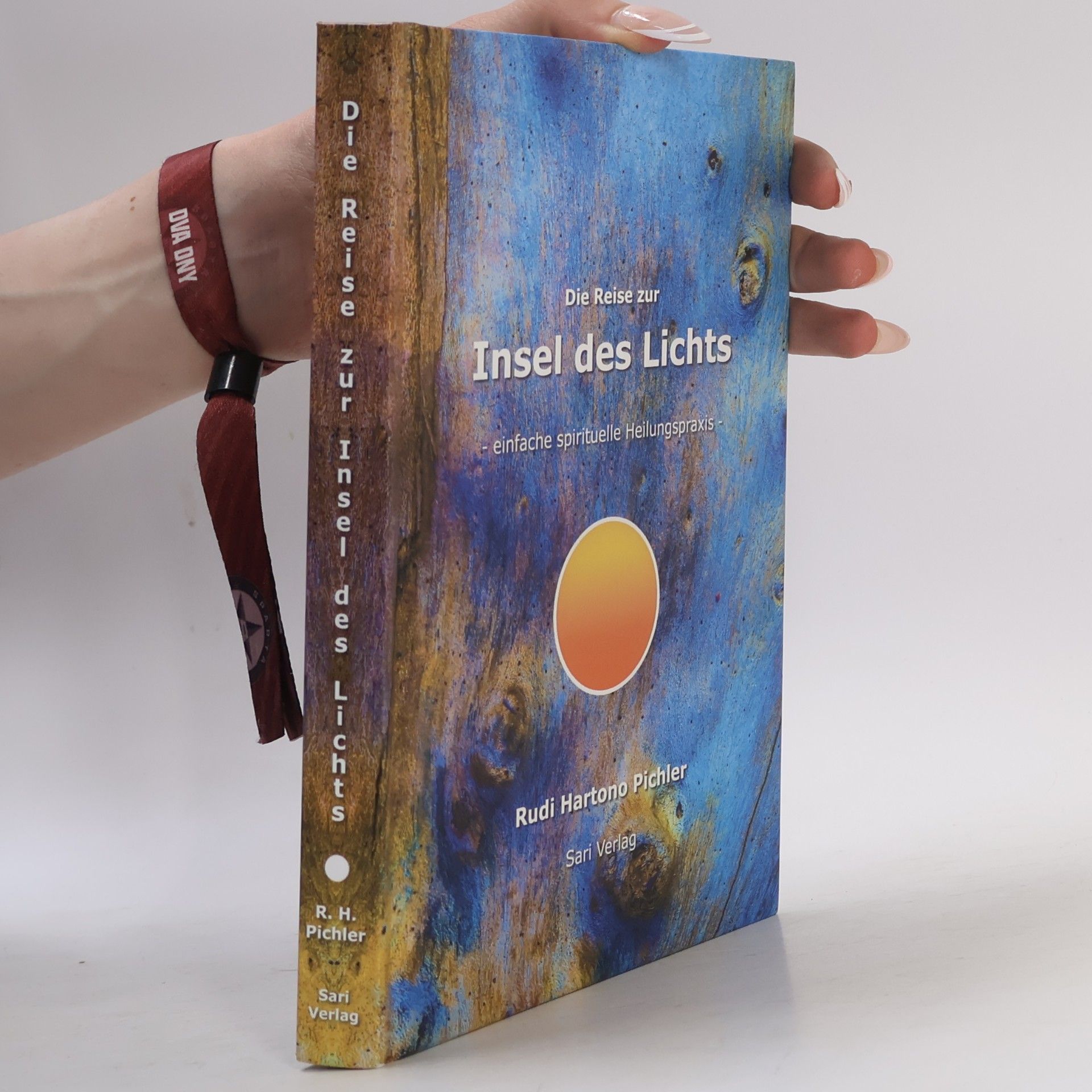 Rudi Hartono Pichler Die Reise zur Insel des Lichts