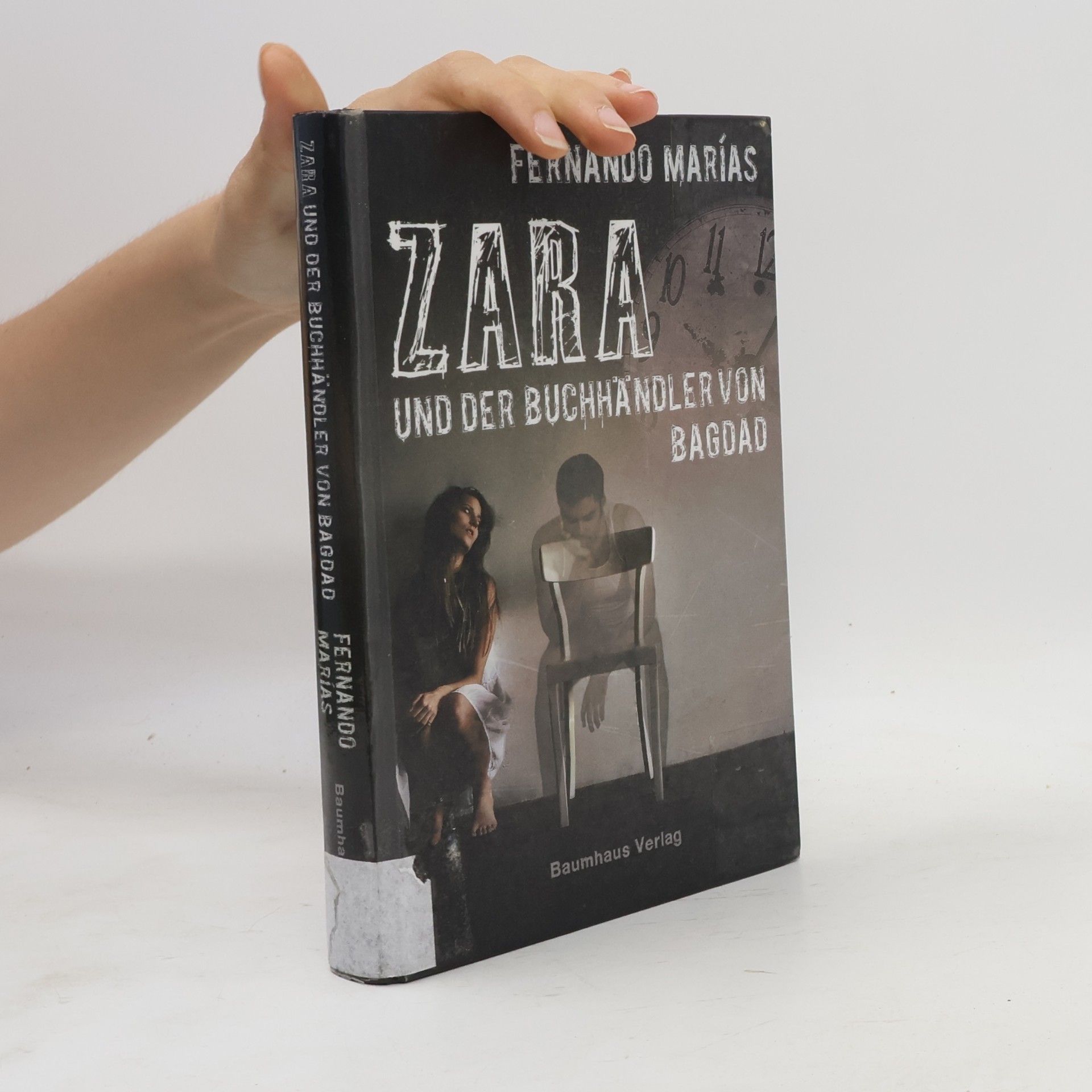 Fernando Marías Amondo Zara und der Buchhändler von Bagdad