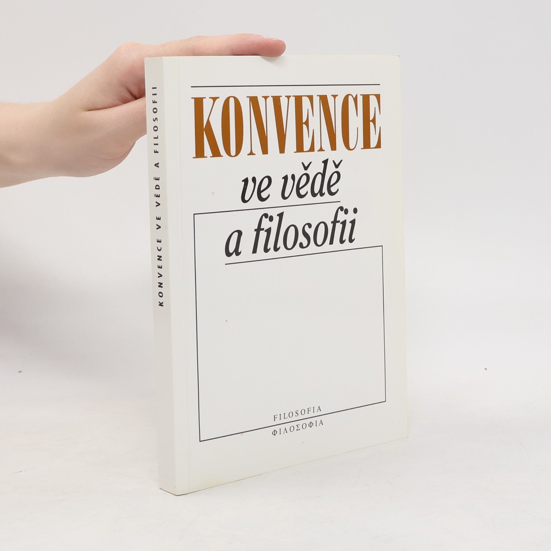 Jiří Nosek Konvence ve vědě a filosofii : sborník příspěvků