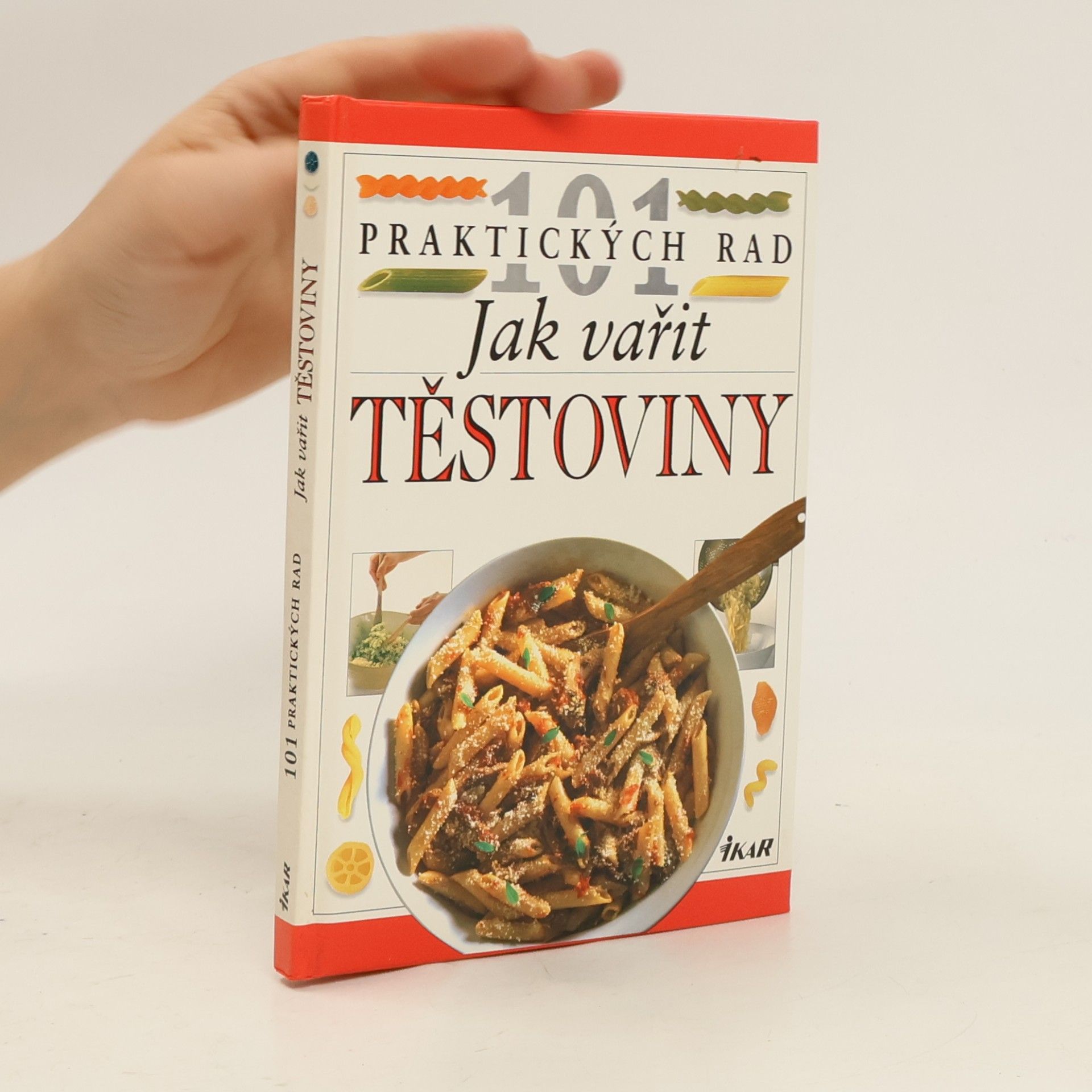 Anne Willan Jak vařit těstoviny