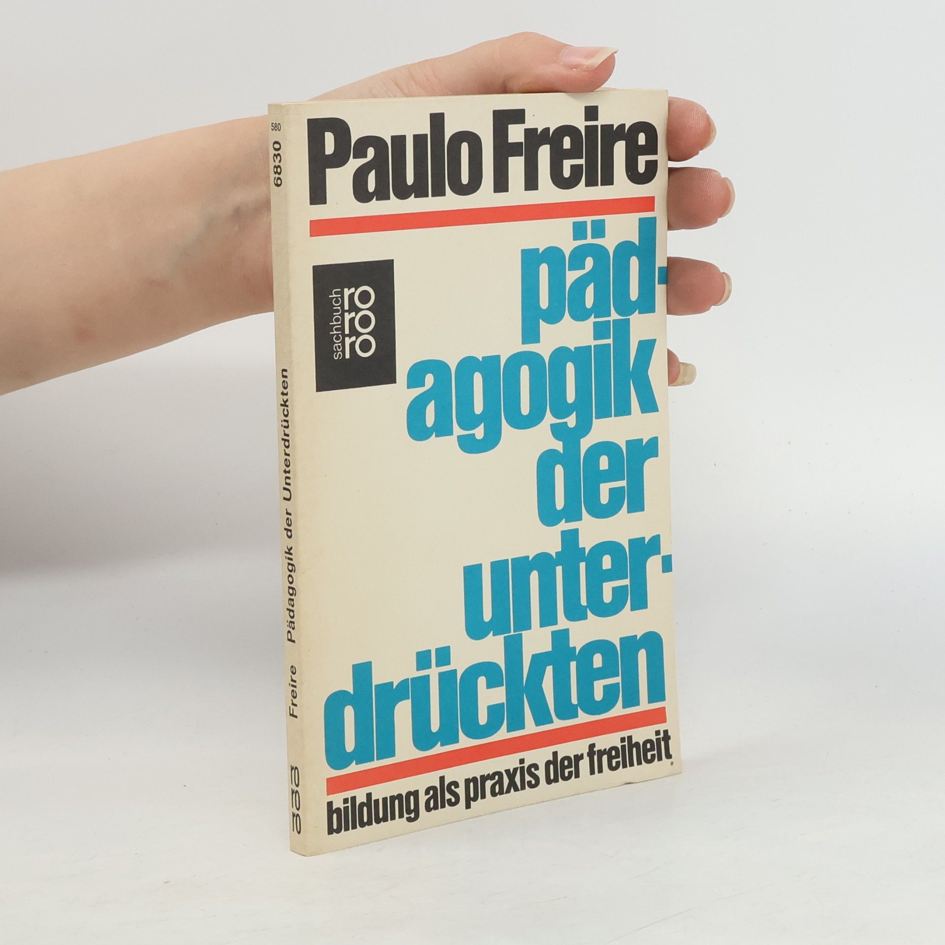Paulo Freire Pädagogik der Unterdrückten