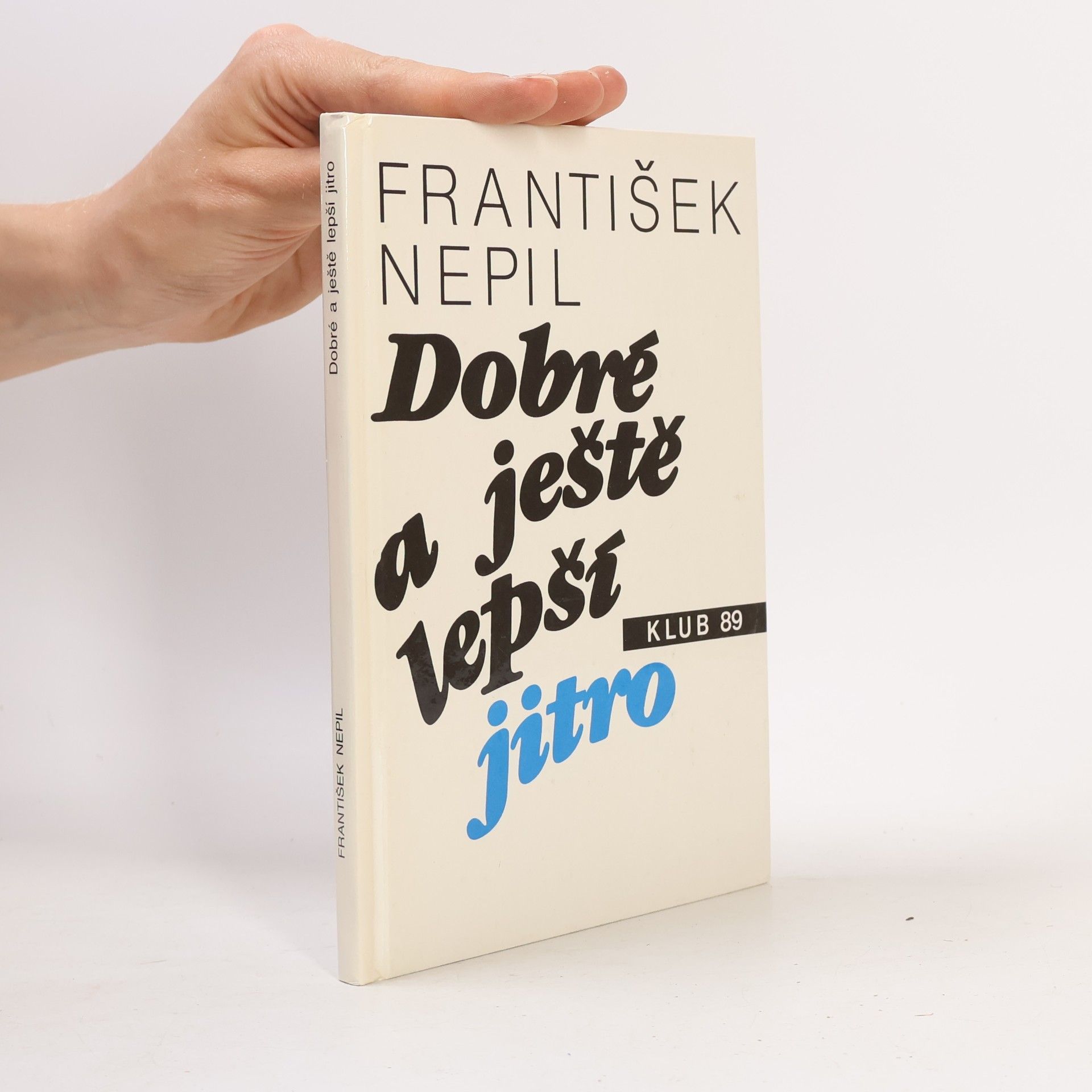 Dobré a ještě lepší jitro