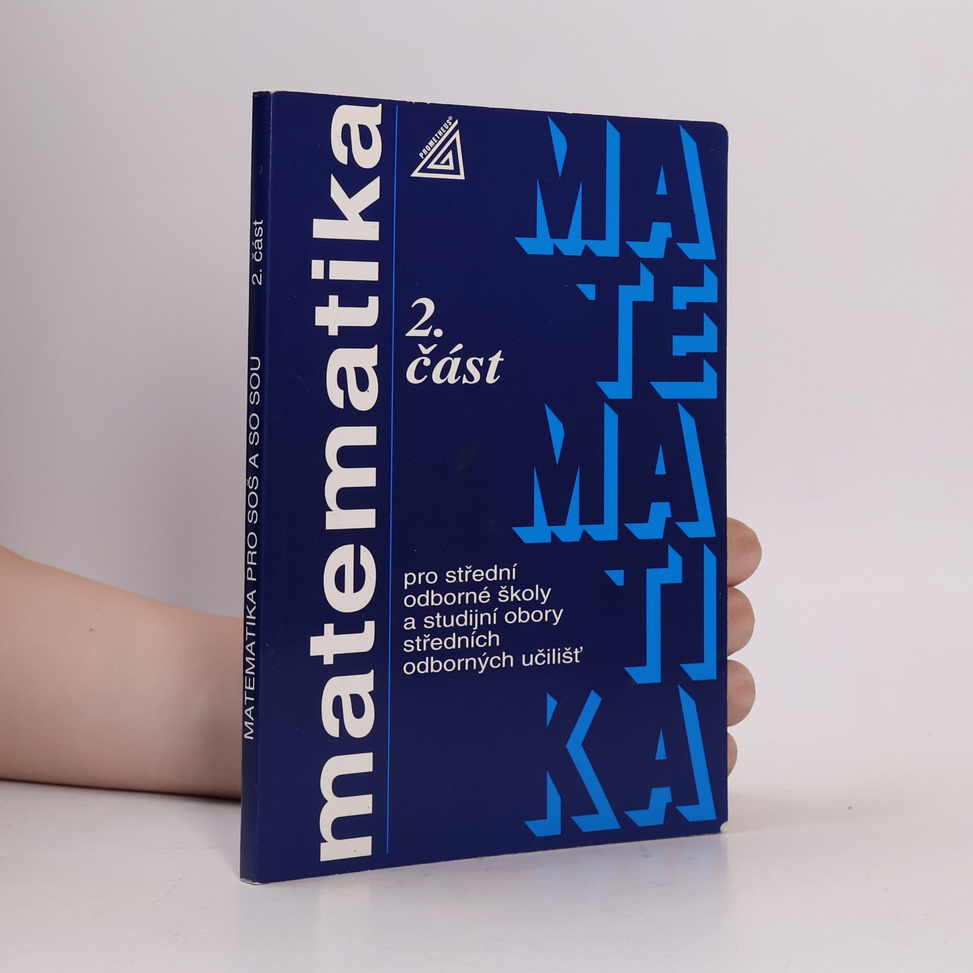 Ladislav Skříček Matematika pro střední odborné školy a studijní obory středních odborných učilišť 2. část