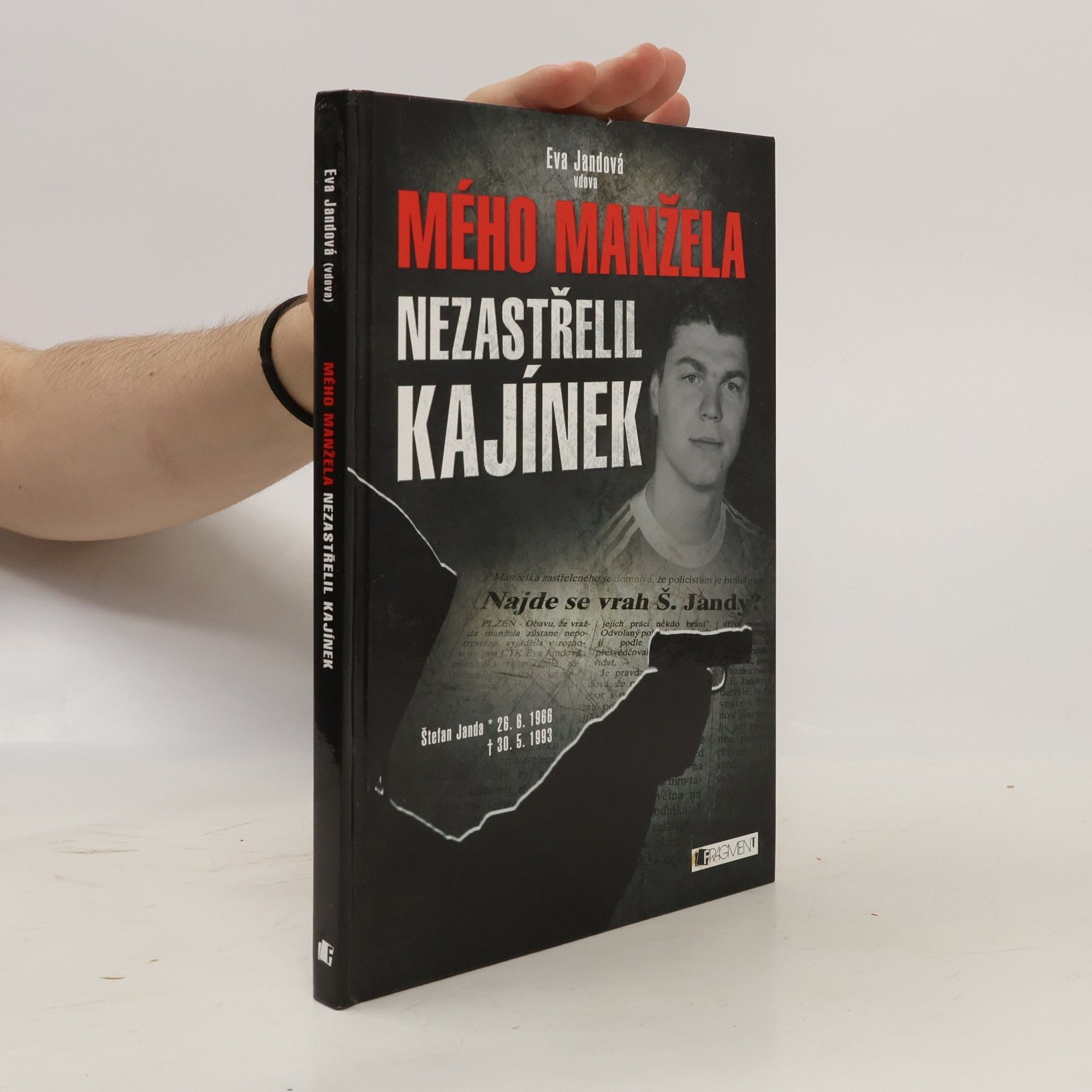Eva Havlová Mého manžela nezastřelil Kajínek