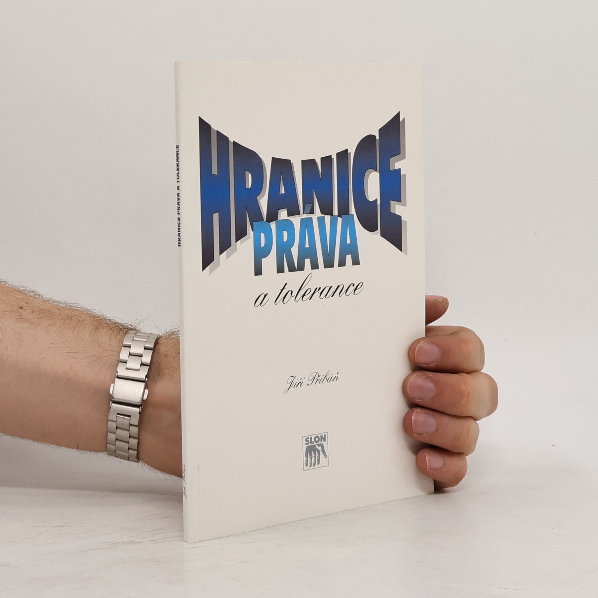 Jiri Priban Hranice práva a tolerance