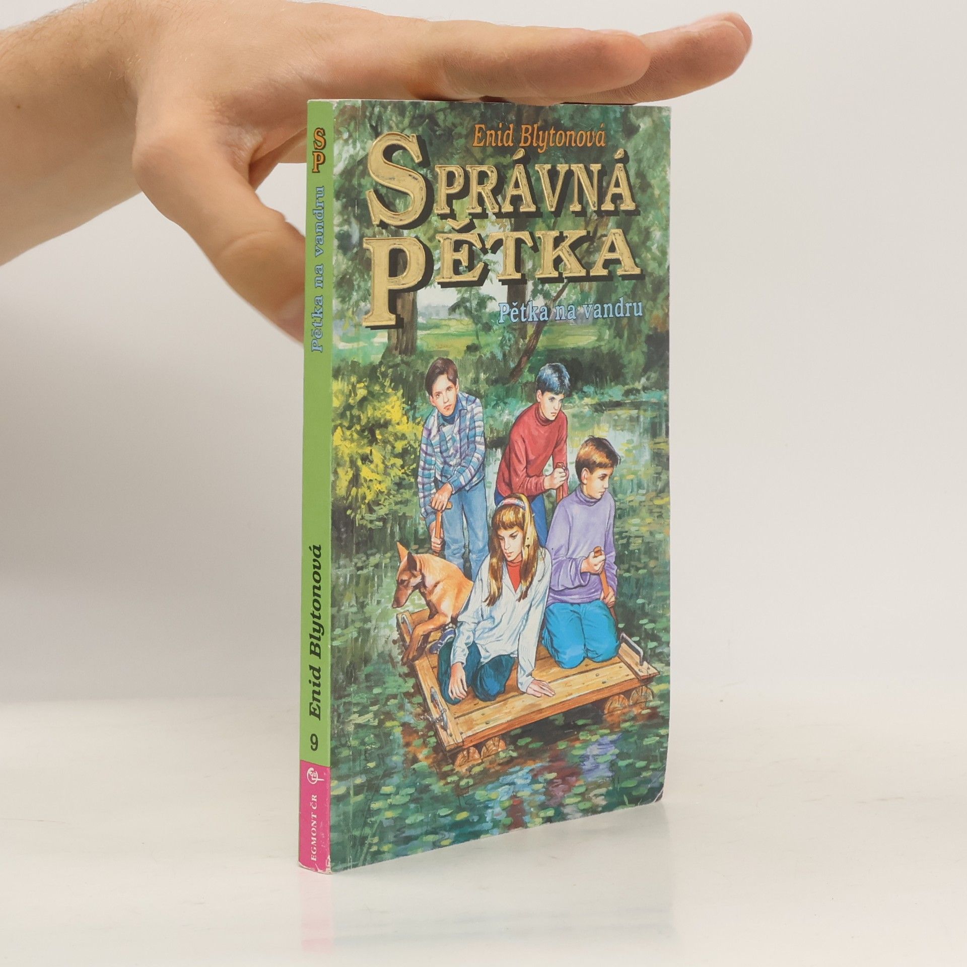Enid Blyton Správná pětka. Pětka na vandru
