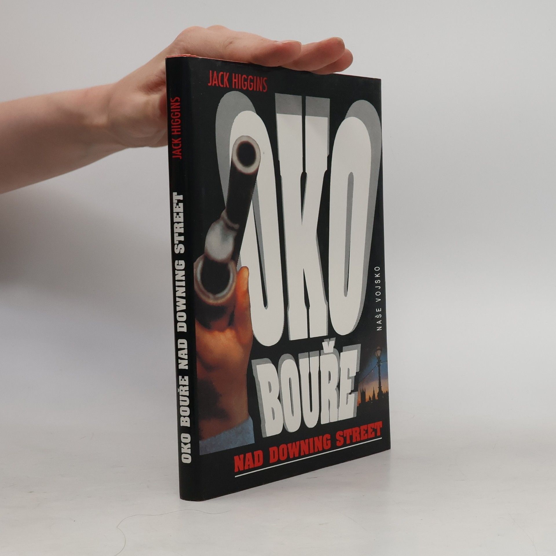 Jack Higgins Oko bouře nad Downing Street