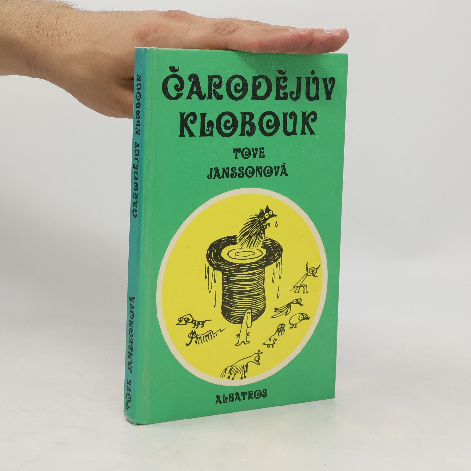 Tove Jansson Čarodějův klobouk