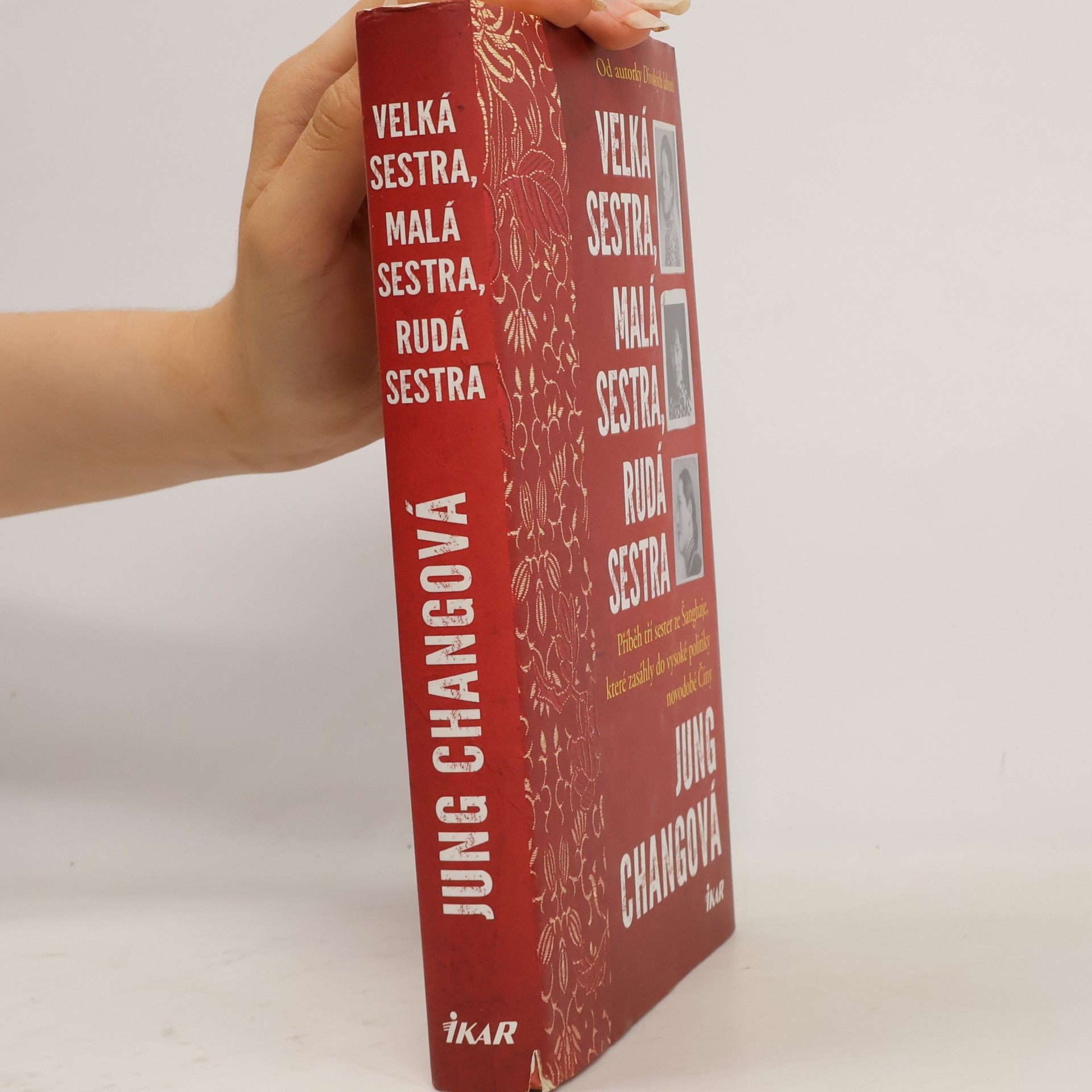 Jung Chang Velká sestra, malá sestra, rudá sestra