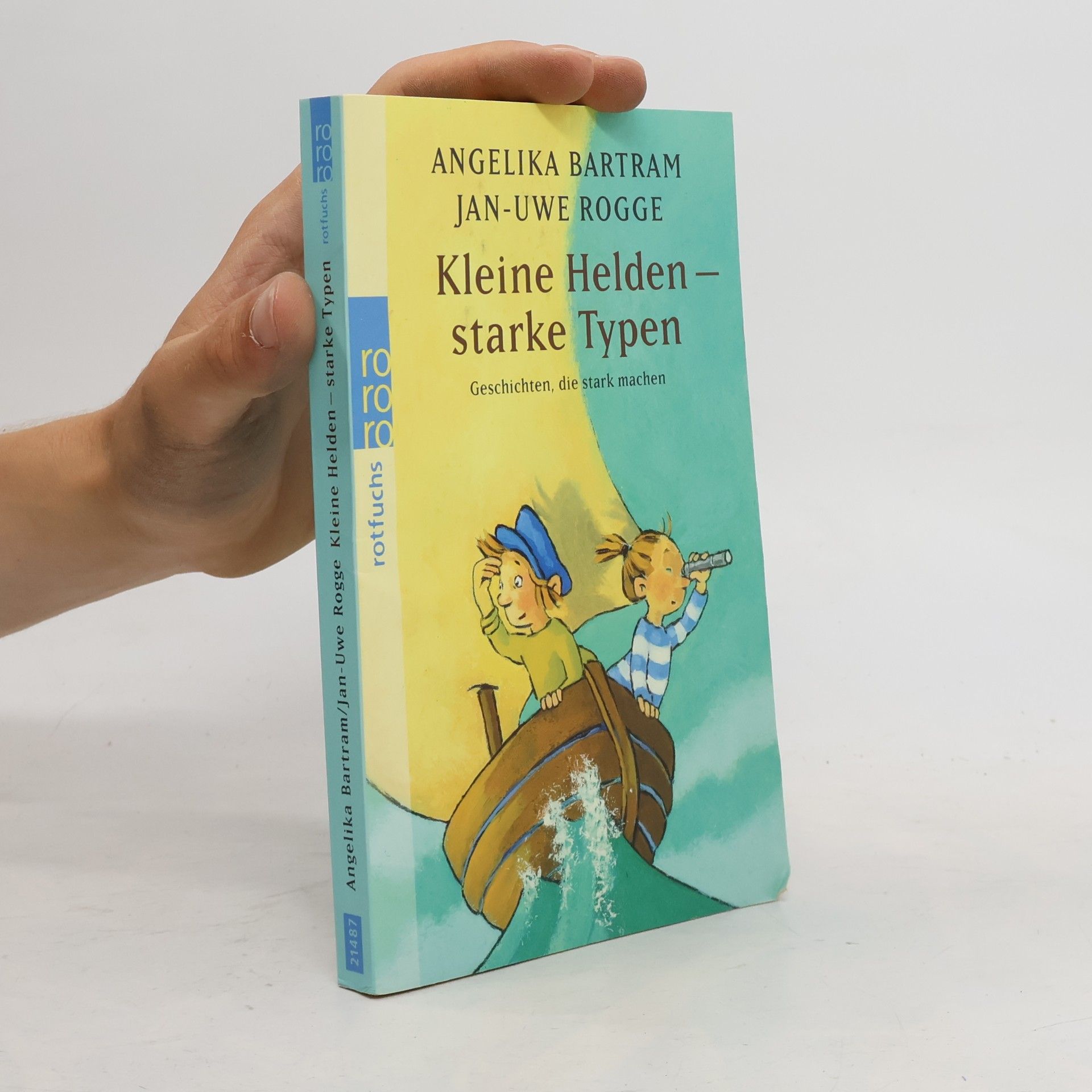 Angelika Bartram Kleine Helden - starke Typen