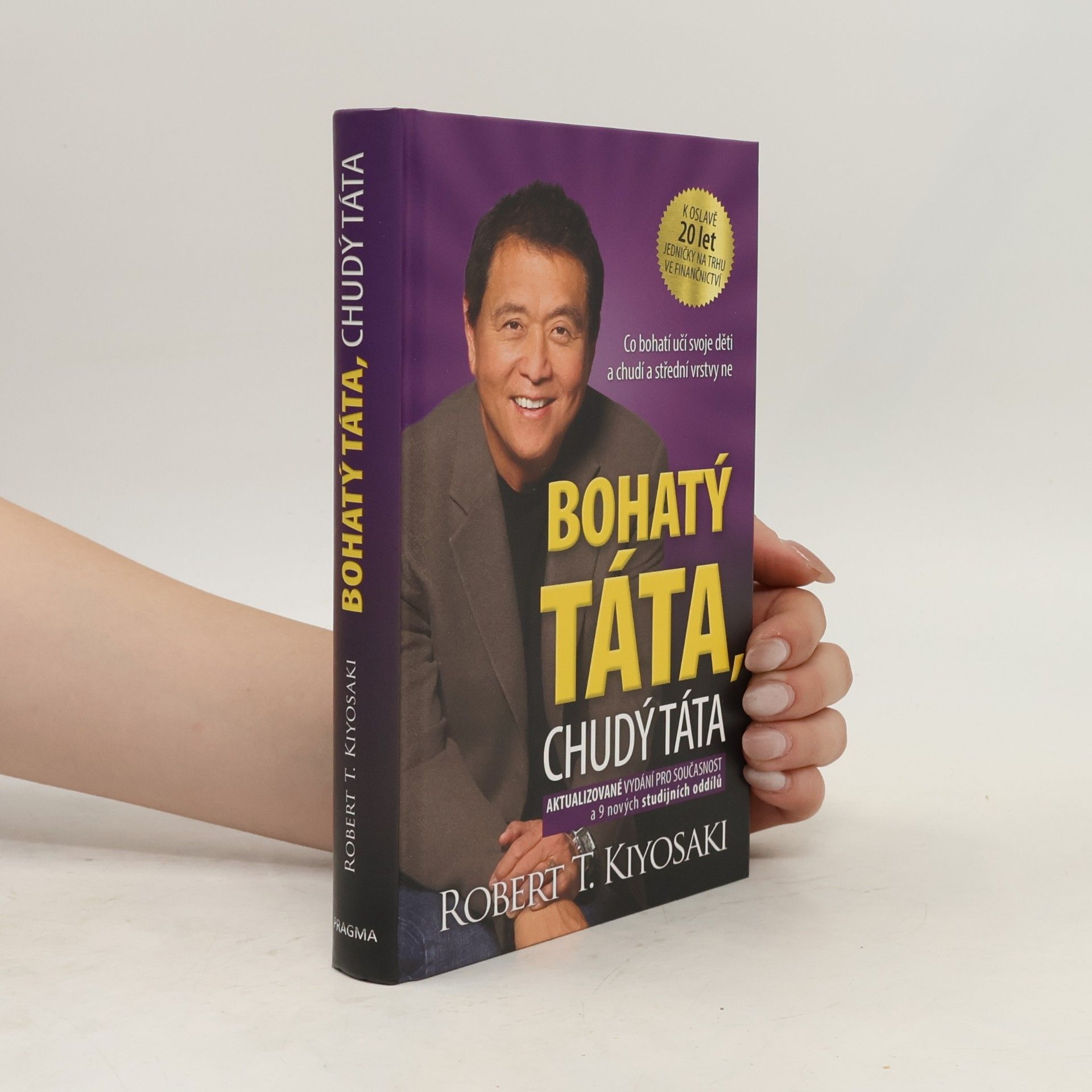 Robert Kiyosaki Bohatý táta, chudý táta