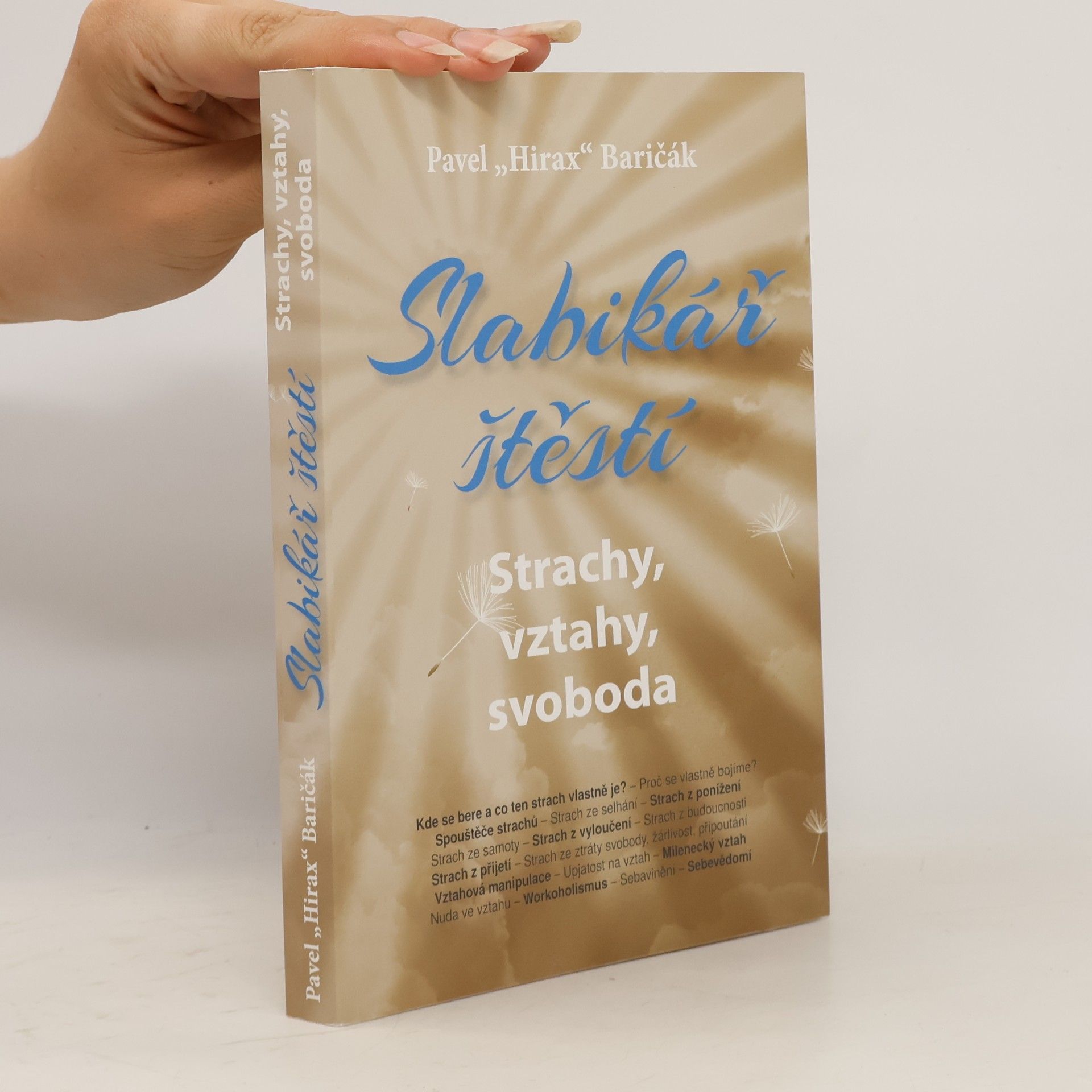 Pavel Hirax Baričák Slabikář štěstí 4 - Strachy, vztahy, svoboda