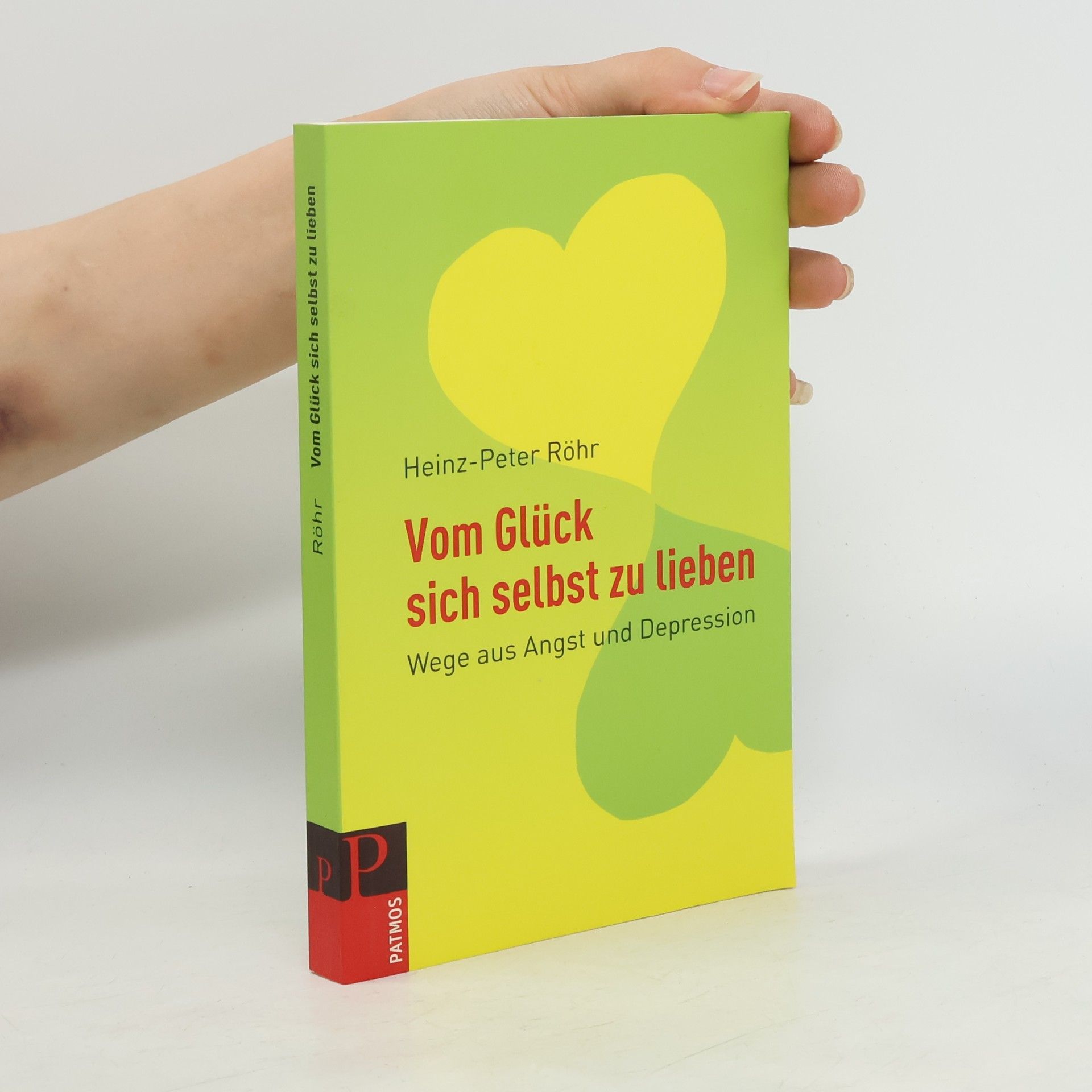 Peter-Heinz Seraphim Vom Glück, sich selbst zu lieben