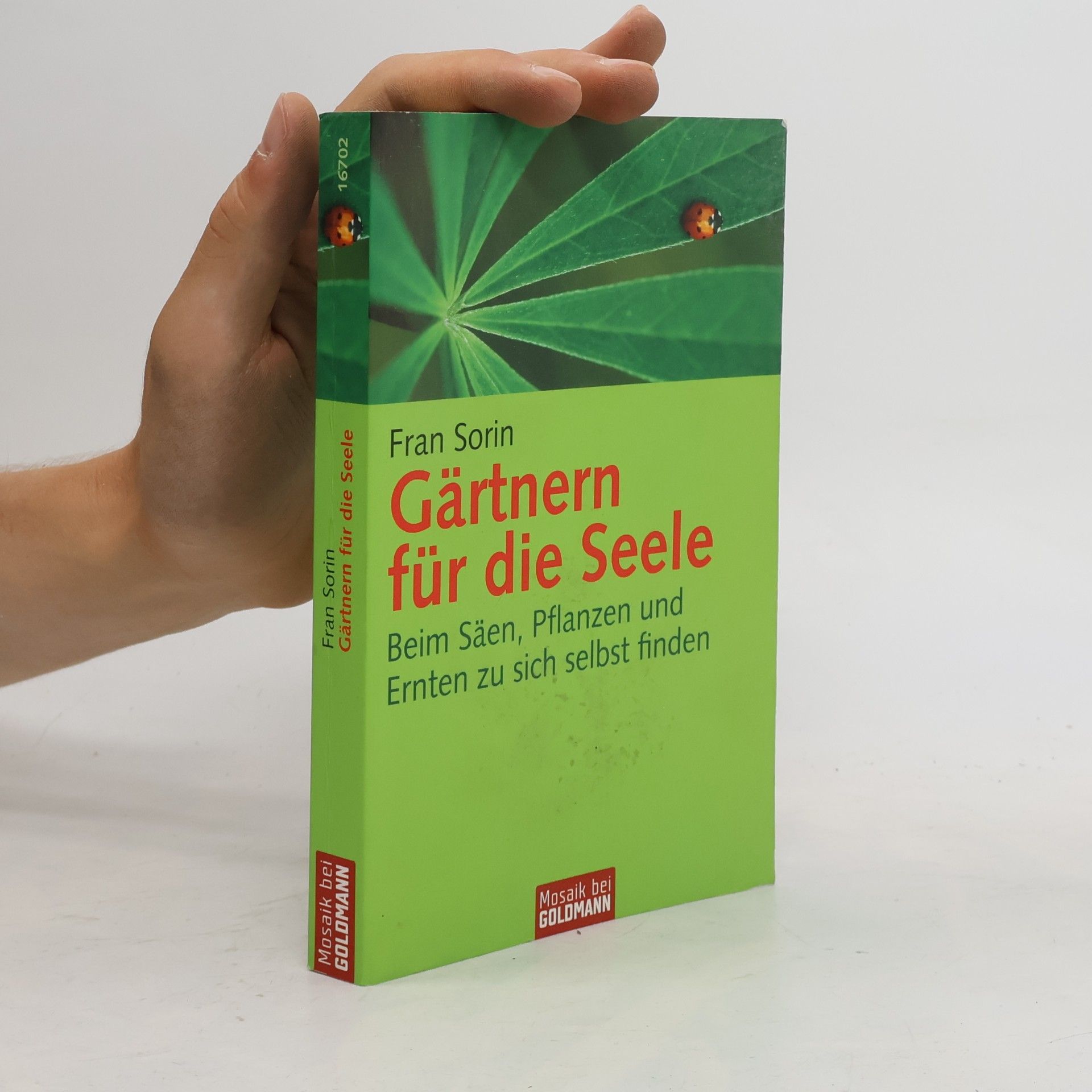 Fran Sorin Gärtnern für die Seele