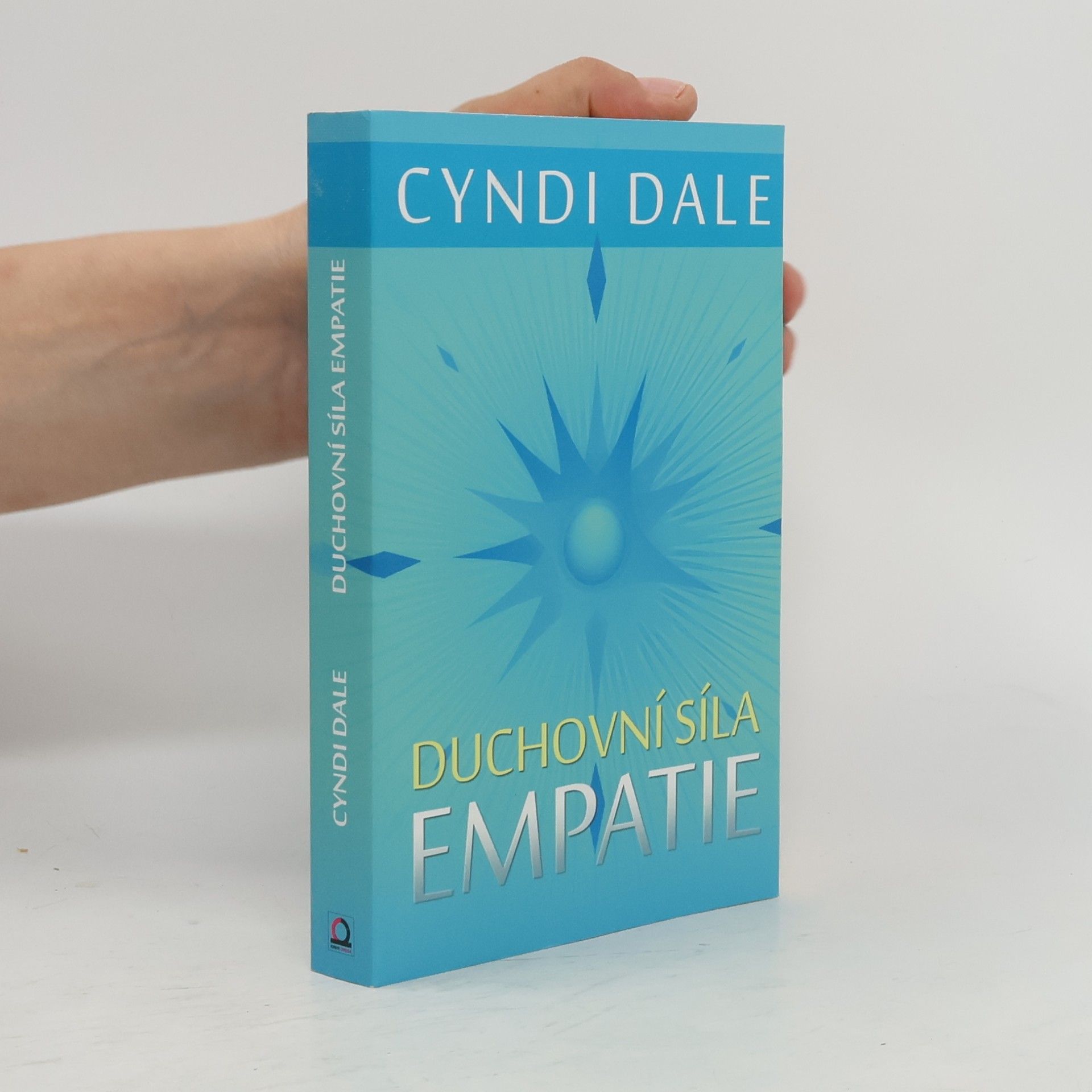 Duchovní síla empatie: Rozvíjejte své intuitivní dary k soucitnému propojení