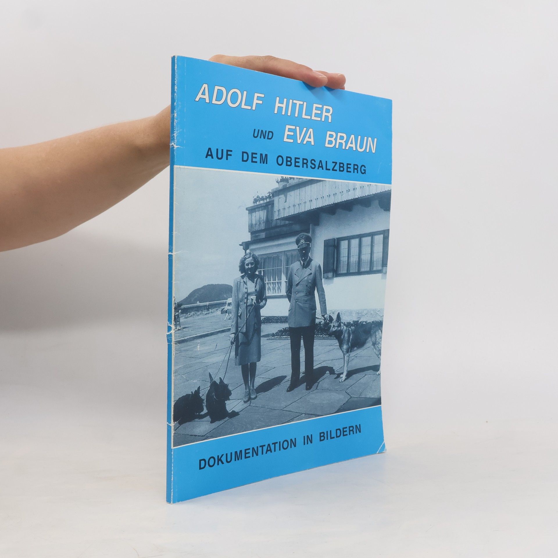 Various authors Adolf Hitler und Eva Braun auf dem Obersalzberg