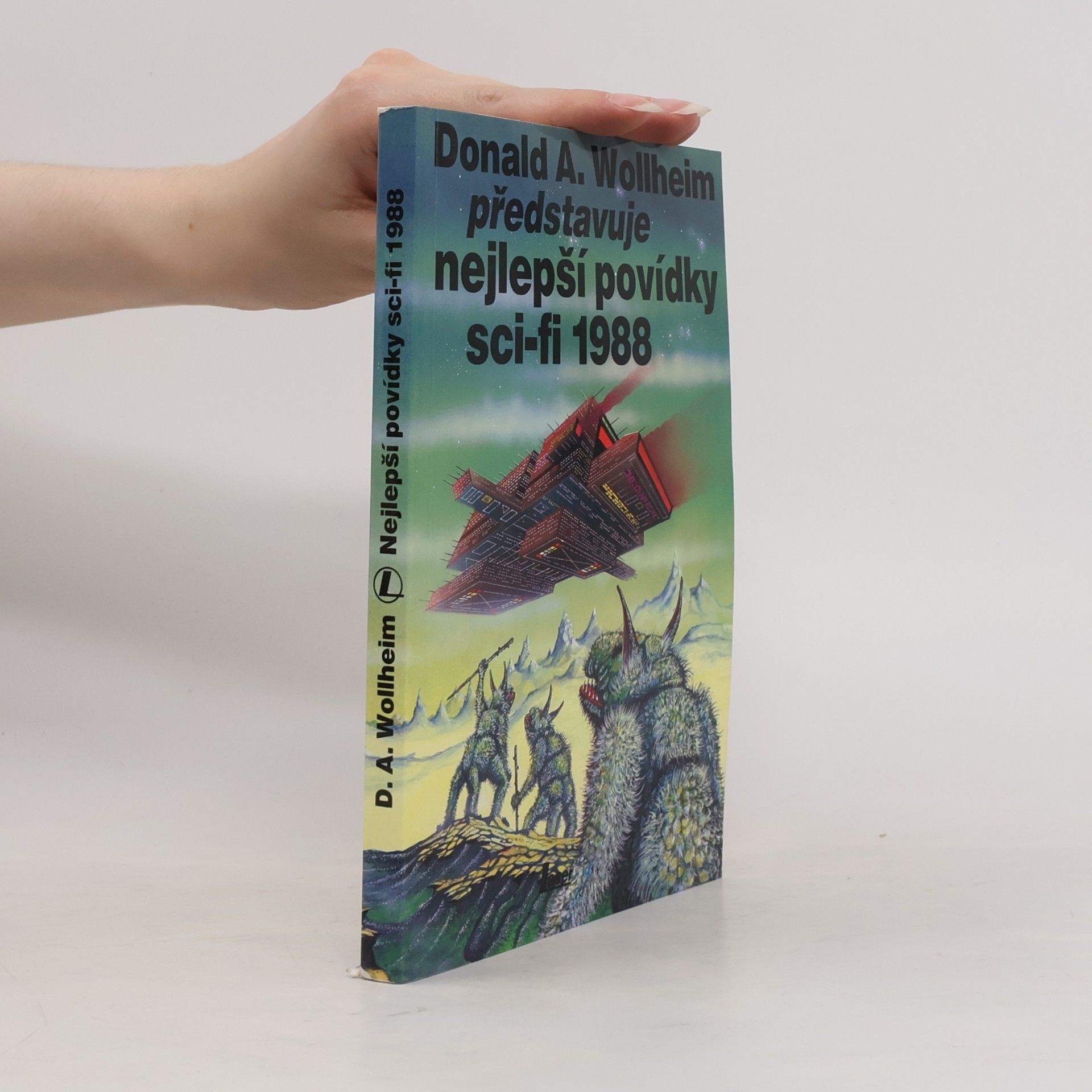 J. Pilch Donald A. Wollheim představuje nejlepší povídky science fiction 1988