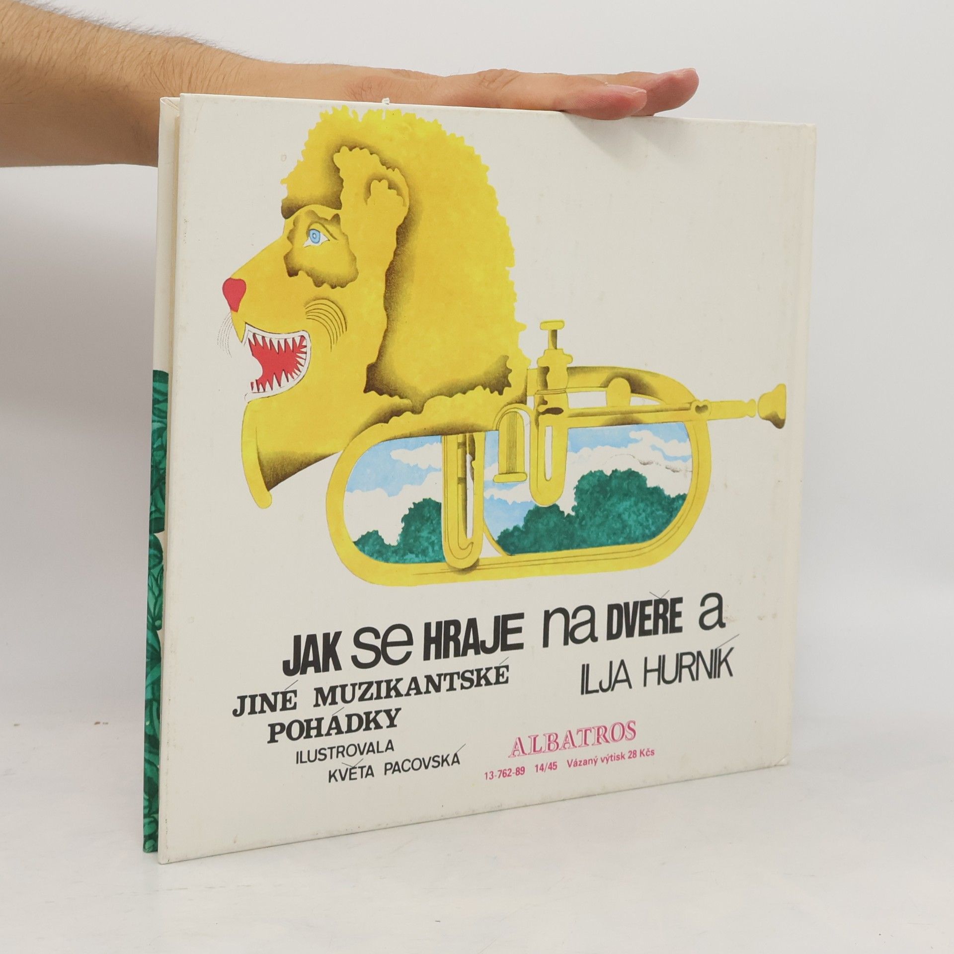 Květa Pacovská Jak se hraje na dveře a jiné muzikantské pohádky