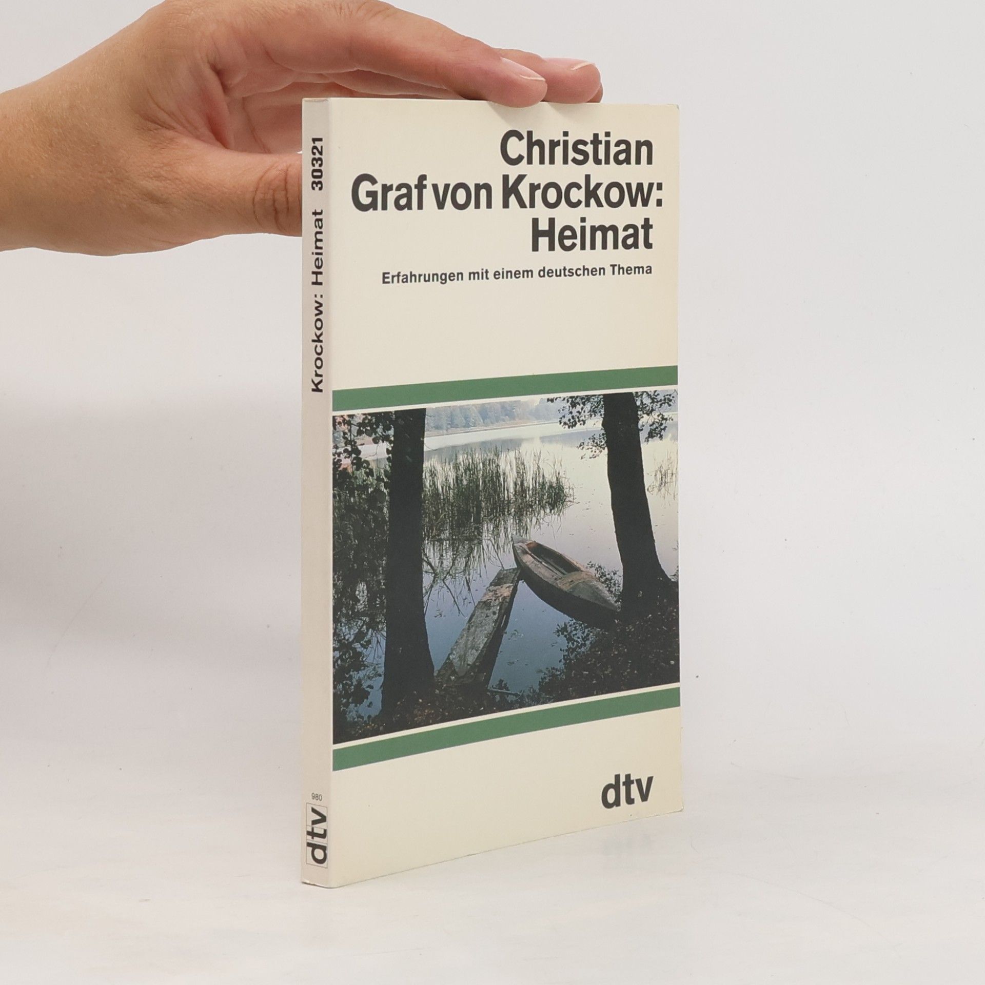 Christian Graf von Krockow Heimat : Erfahrungen mit einem deutschen Thema